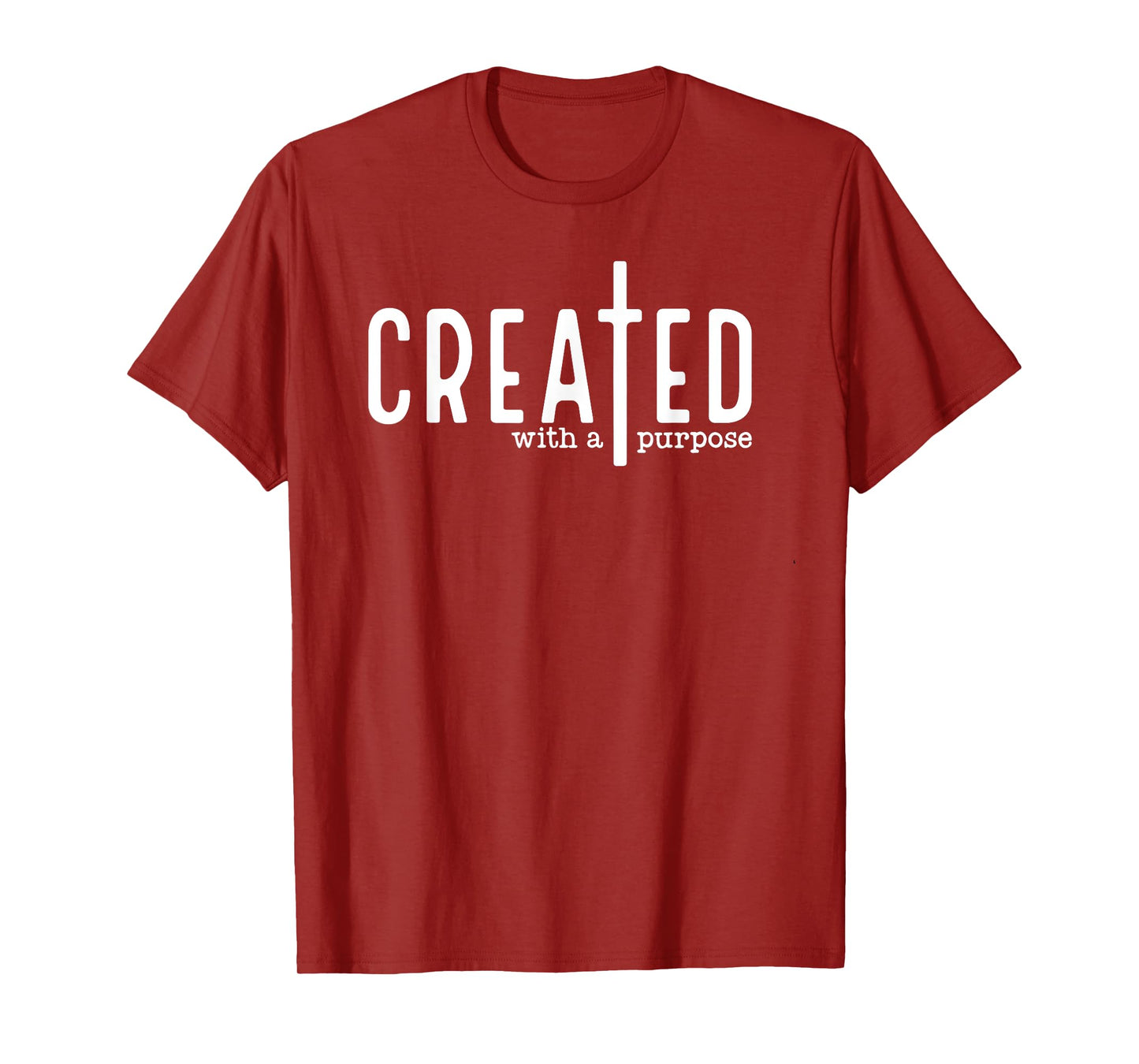 Created With a Purpose T-Shirt