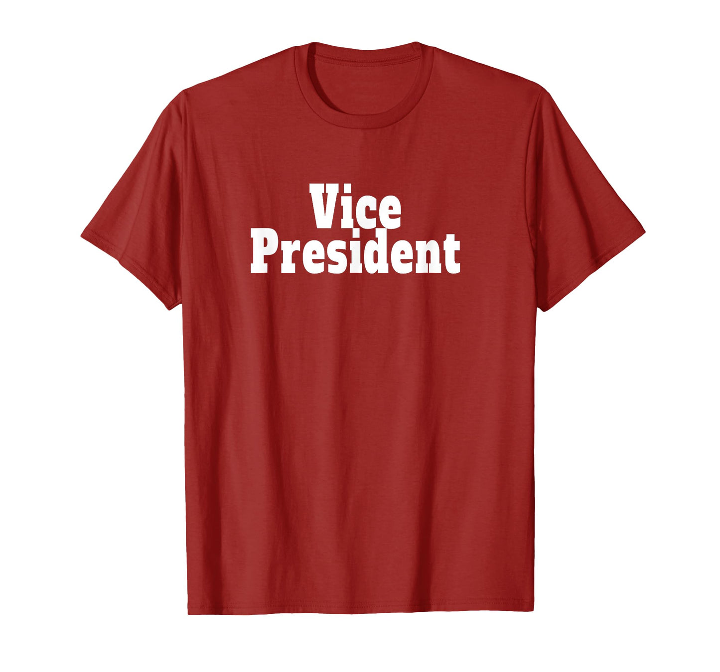 Vice President T-Shirt