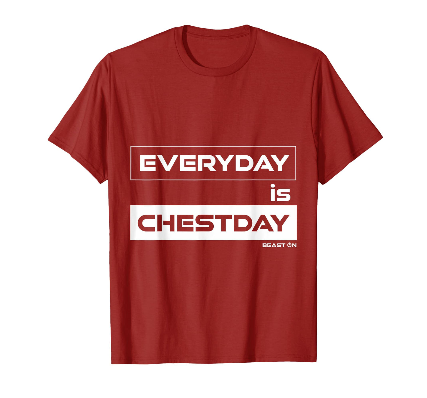 Everyday is Chestday | Chest Day | Gym Motivation Fitness T-Shirt
