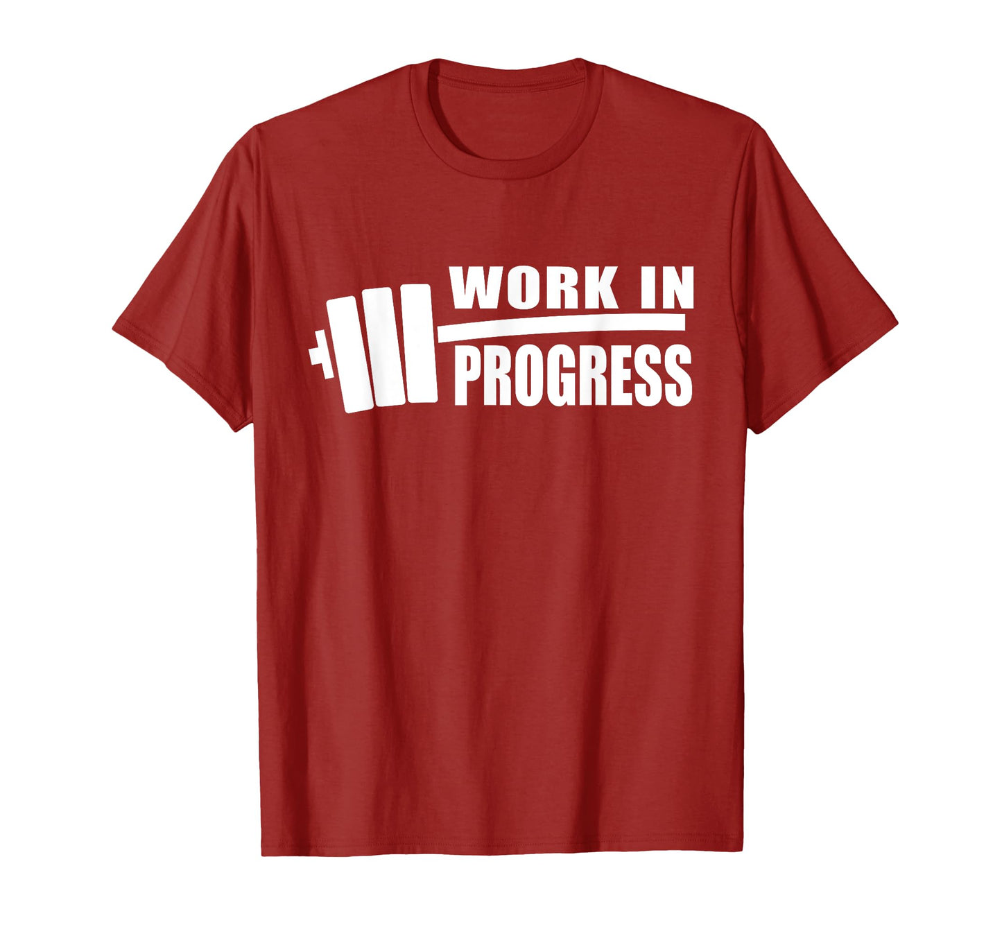 WORK IN PROGRESS Gym Workout Fitness Motivation Design C507 T-Shirt
