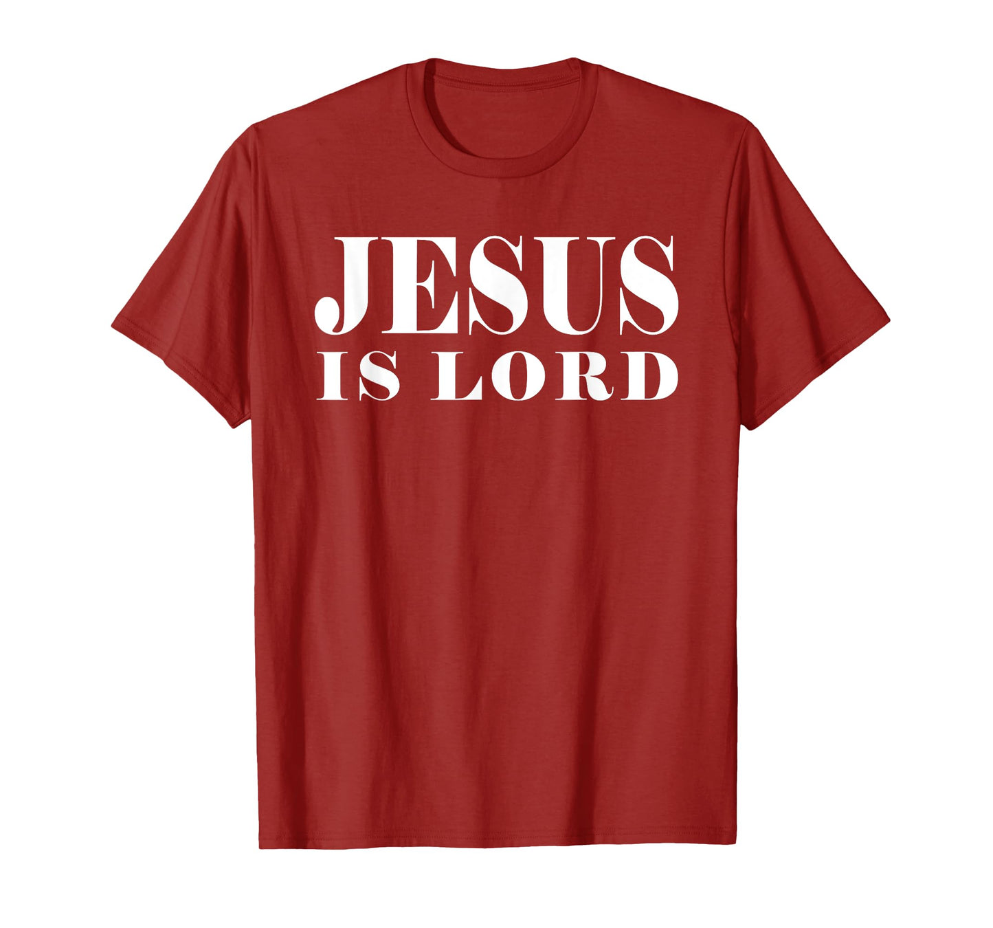 Jesus Is Lord Christian God Christ T-Shirt Gift White Word T-Shirt