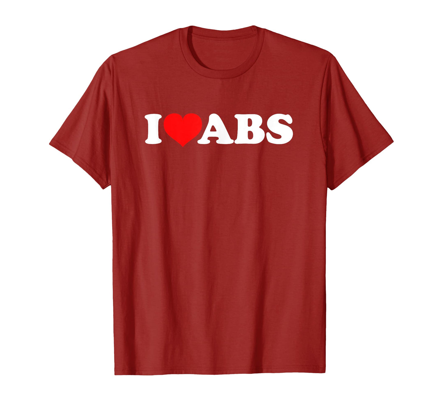 I Love Abs T-Shirt