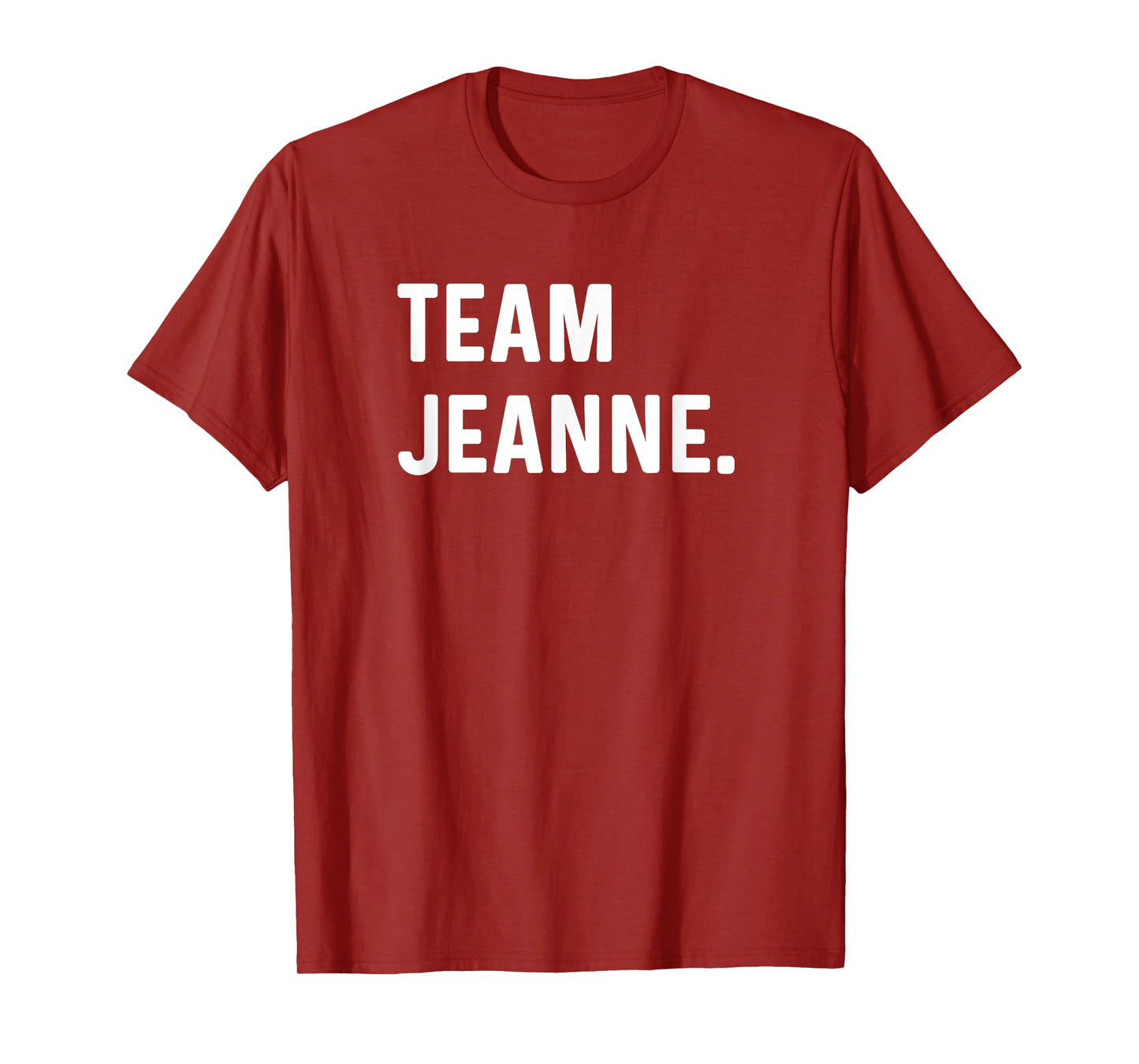 Team Jeanne T-Shirt