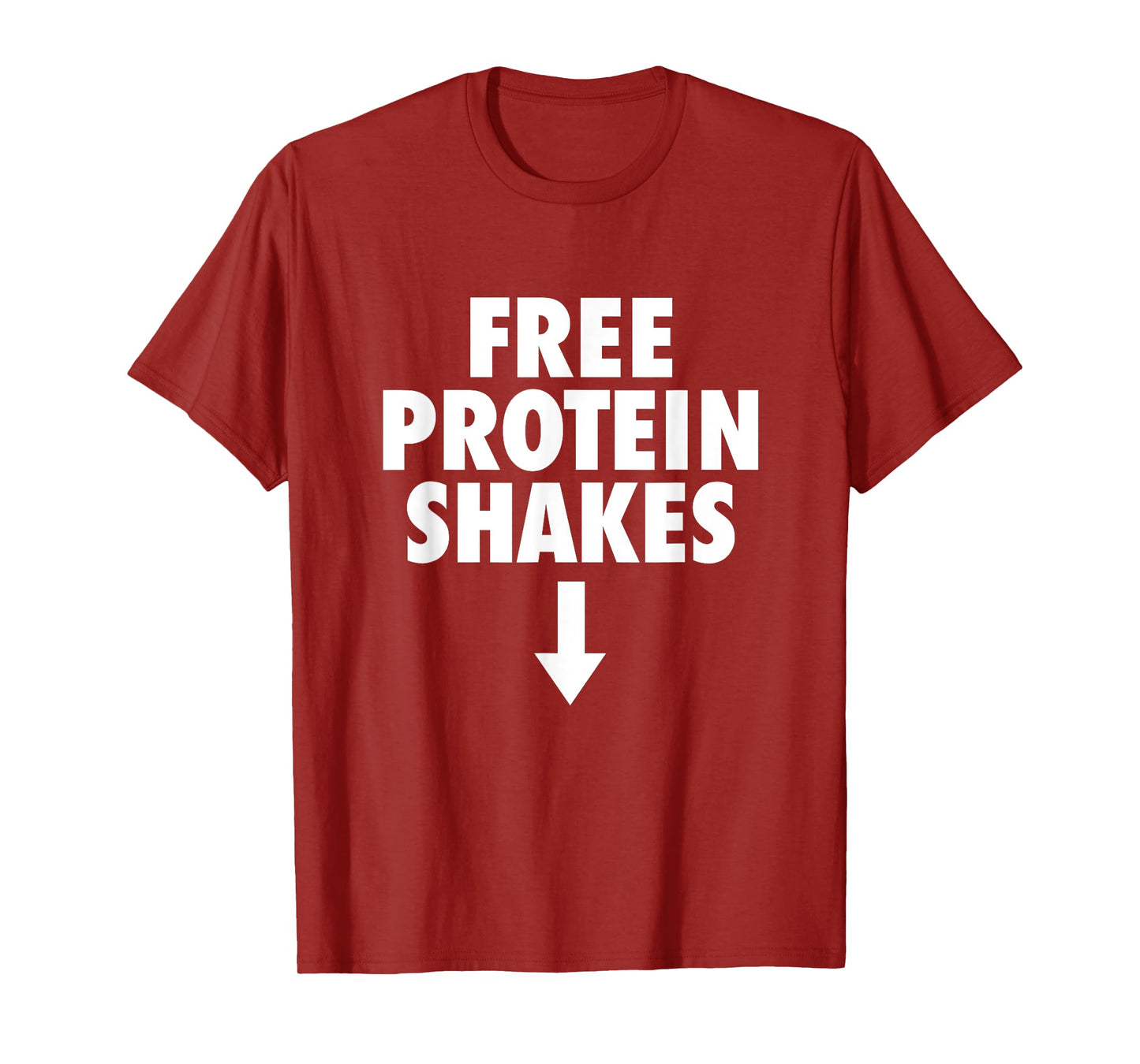Free Protein Shakes Funny Adult Humor Novelty Bodybuilding T-Shirt