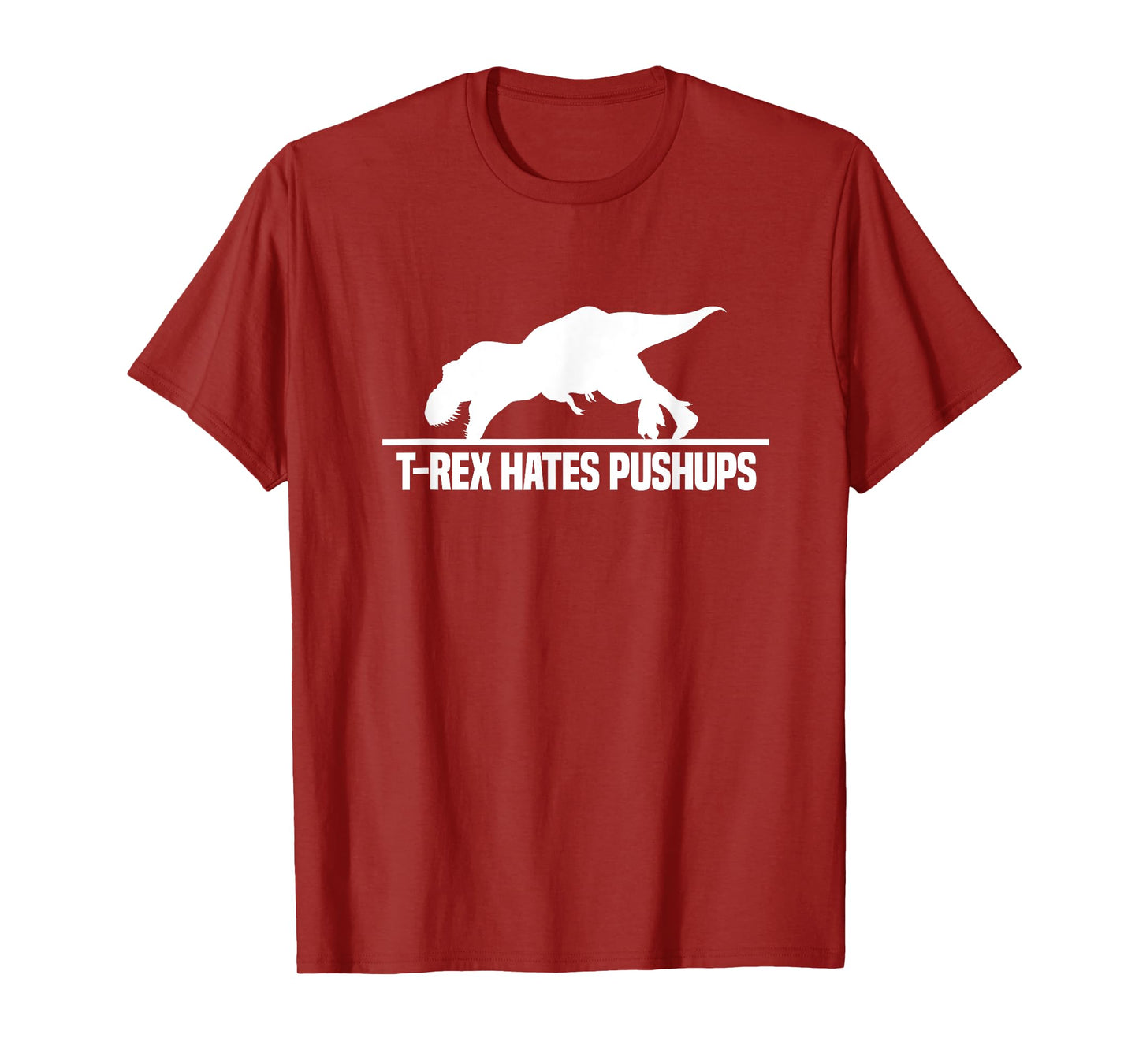 T-Rex Hates Pushups Dinosaur Paleontology Gym Workout T-Shirt
