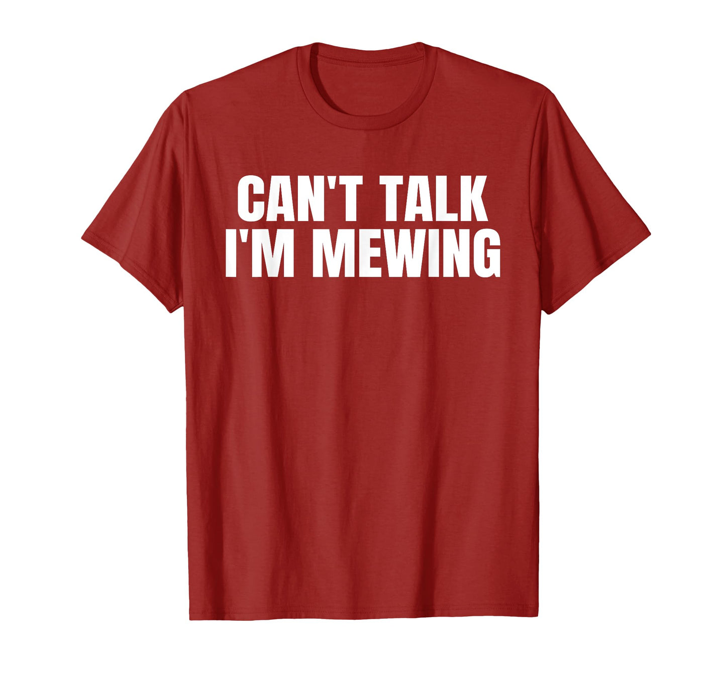 Fitness Workout Gym Motivation Inspire Gifts Tees Can't Talk I'm Mewing Motivational Idea Vintage Funny Quote T-Shirt