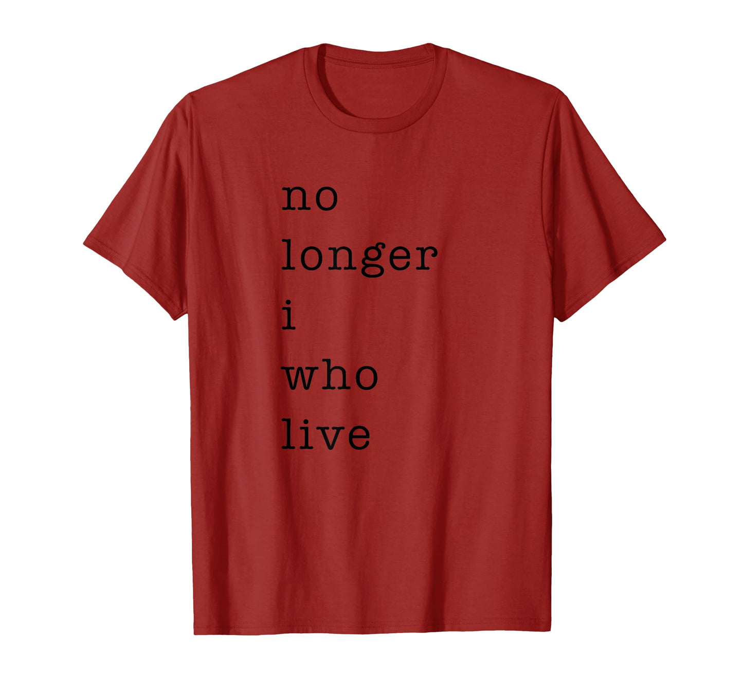 No Longer I Who Live Galatians 2:20 Christian Bible Verse T-Shirt