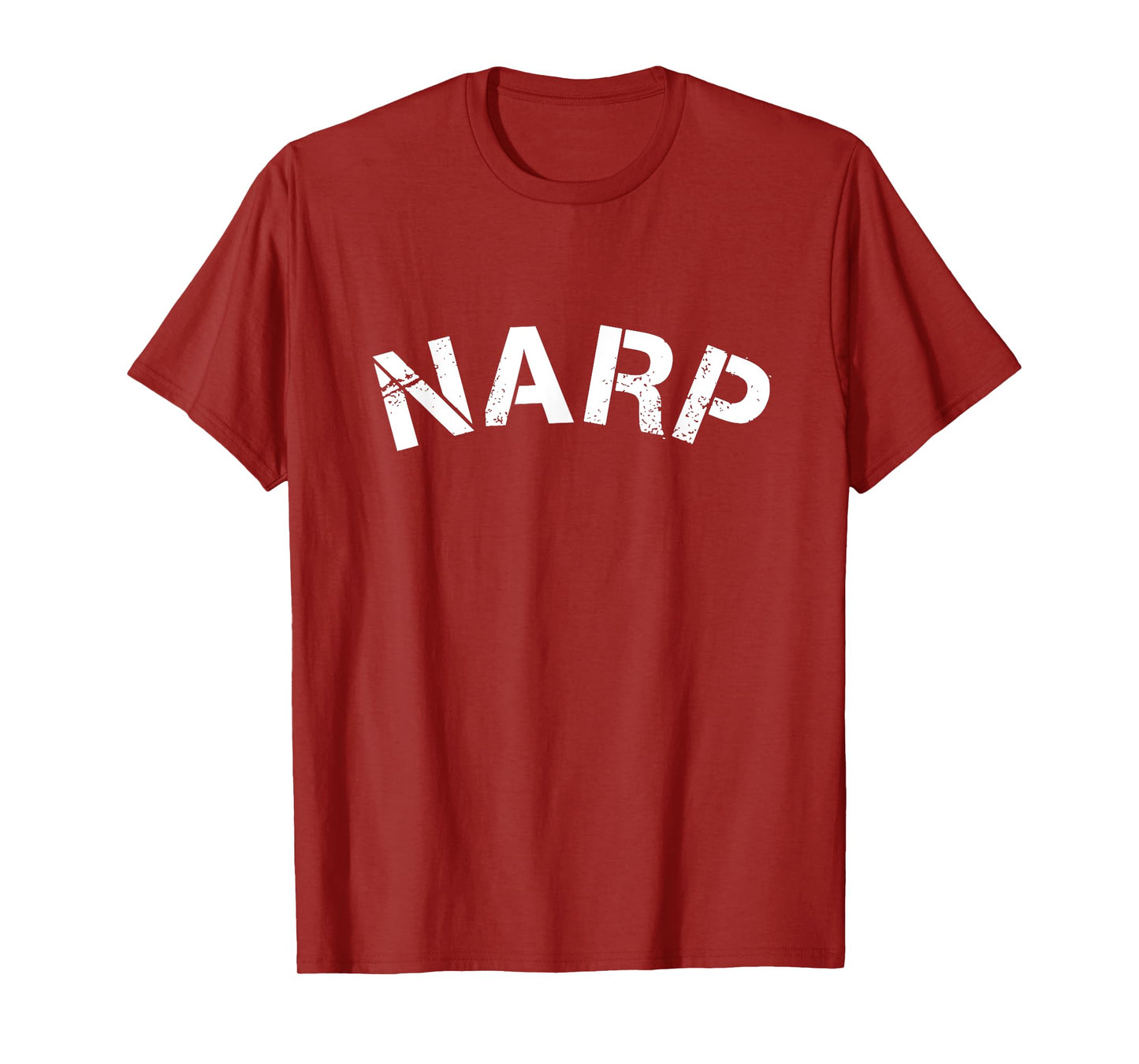 Funny Gym Workout NARP T-Shirt