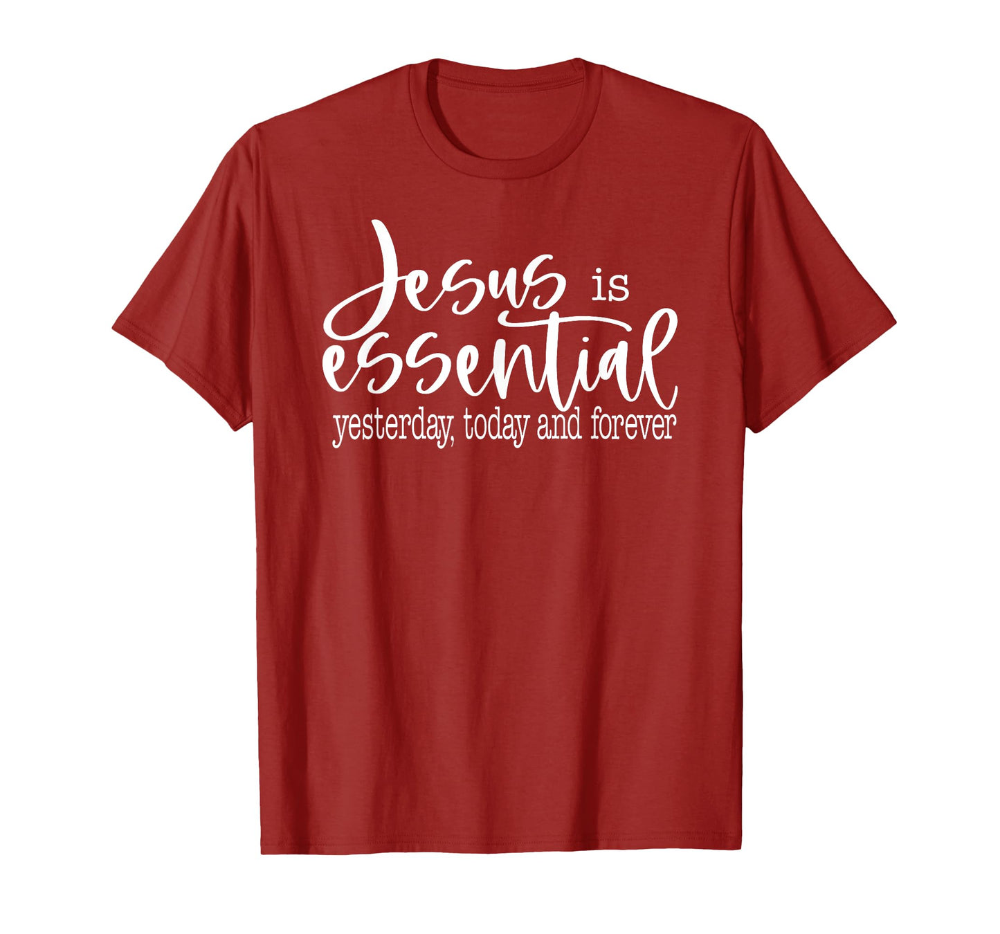 Jesus Is Essential Religious Christian T-Shirt