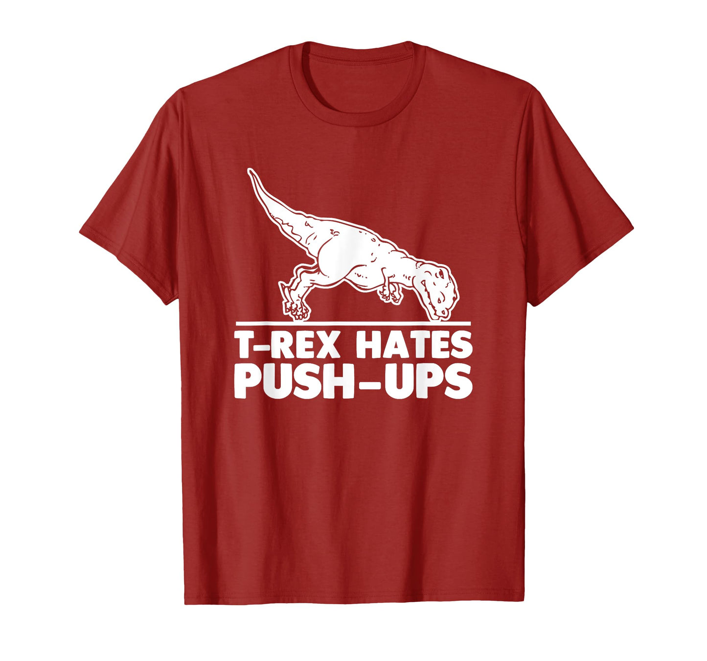 T-Rex Hates Push-Ups T-Shirt funny fitness workout cool gym T-Shirt