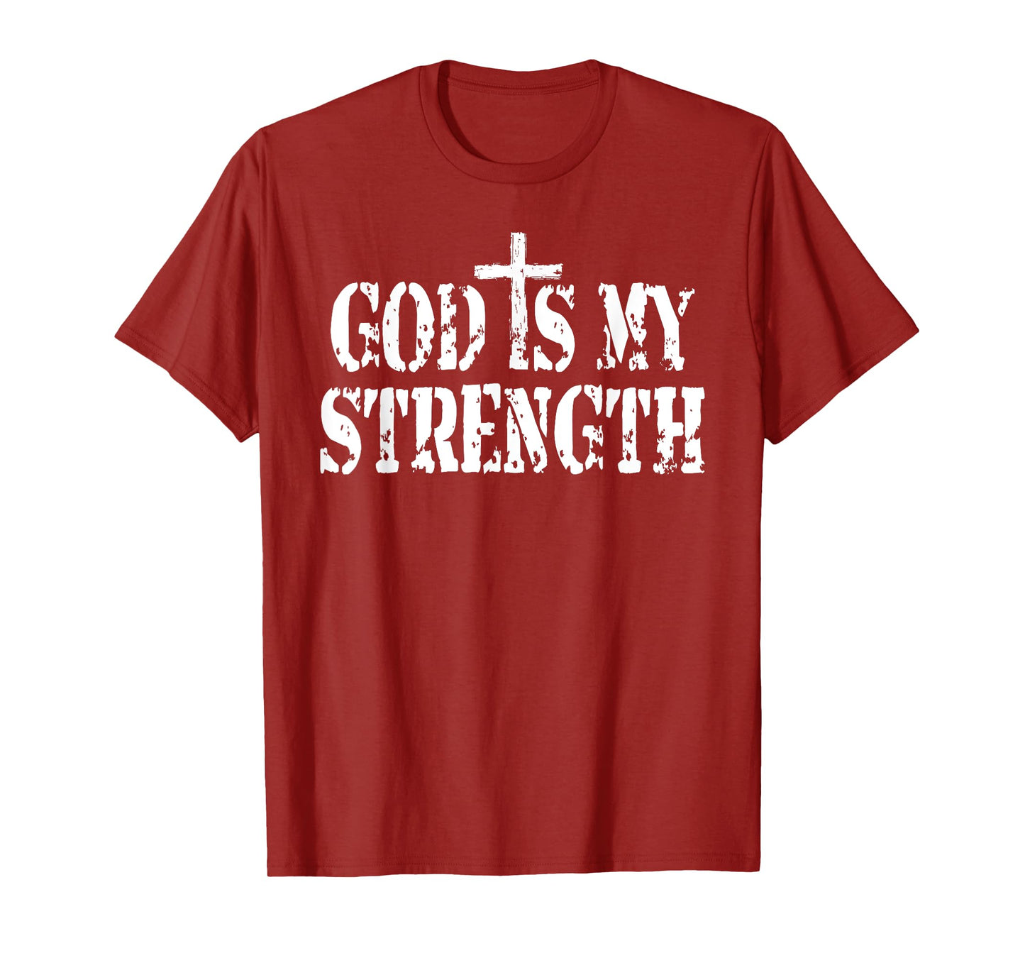 God Is My Strength Gym Christian Gym Religious T-Shirt