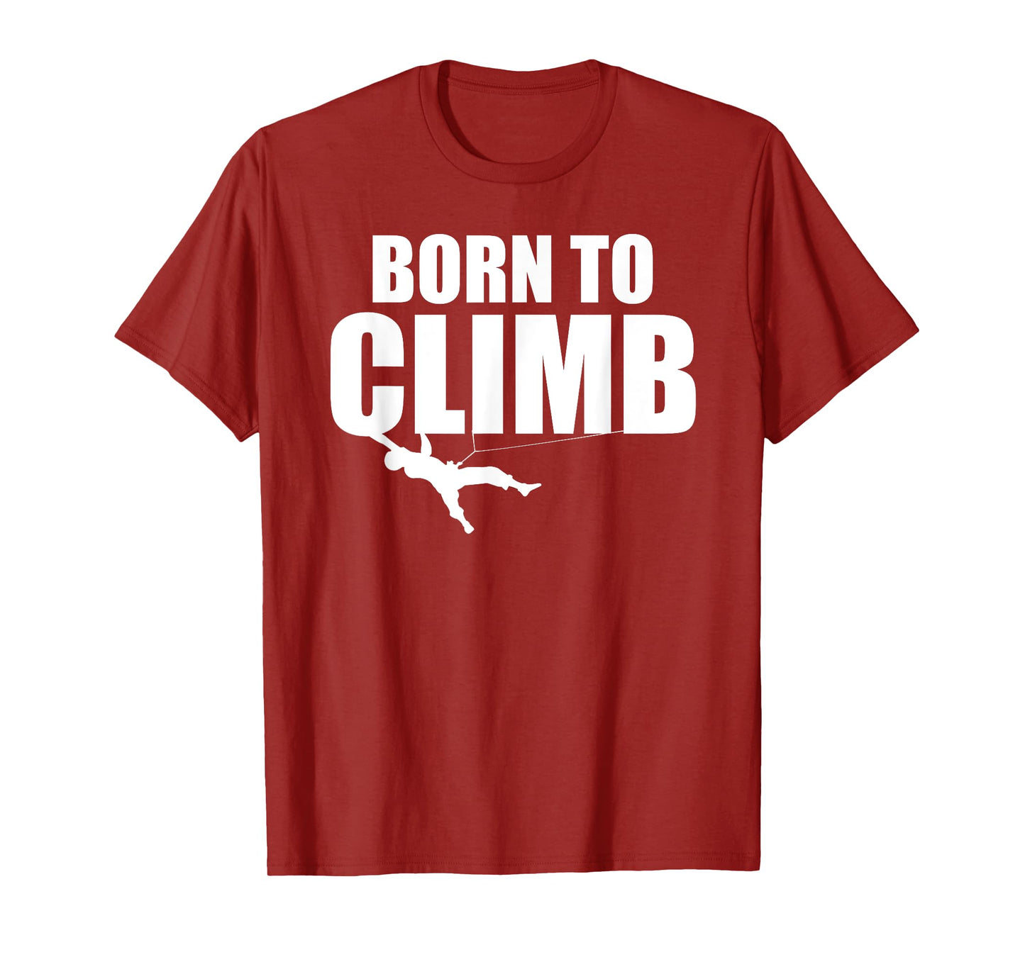 Mountain Climbing Born To Climb T-Shirt
