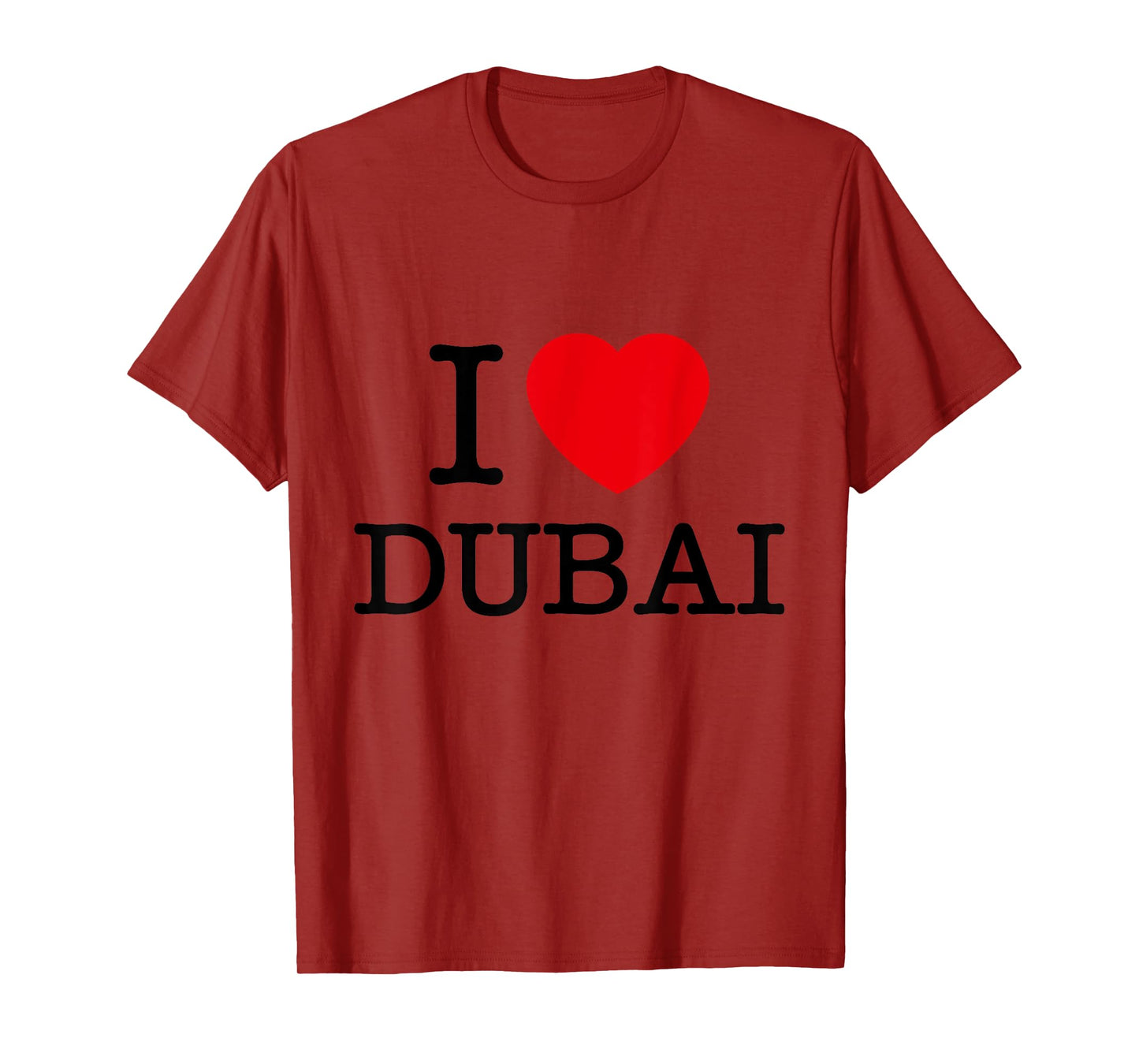I Love Dubai Graphic Tees - Novelty T-Shirts & Cool Designs T-Shirt