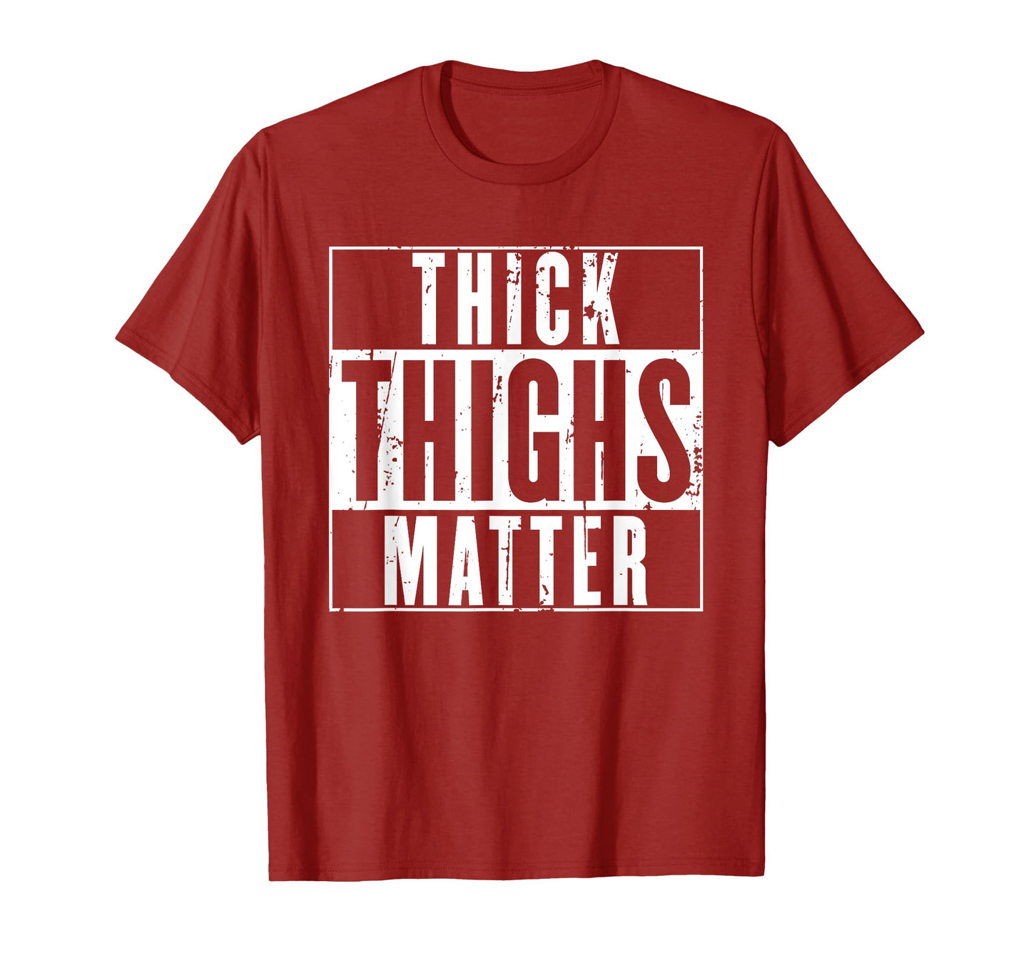 Thick Thighs Matter Shirt - thick tights shirt