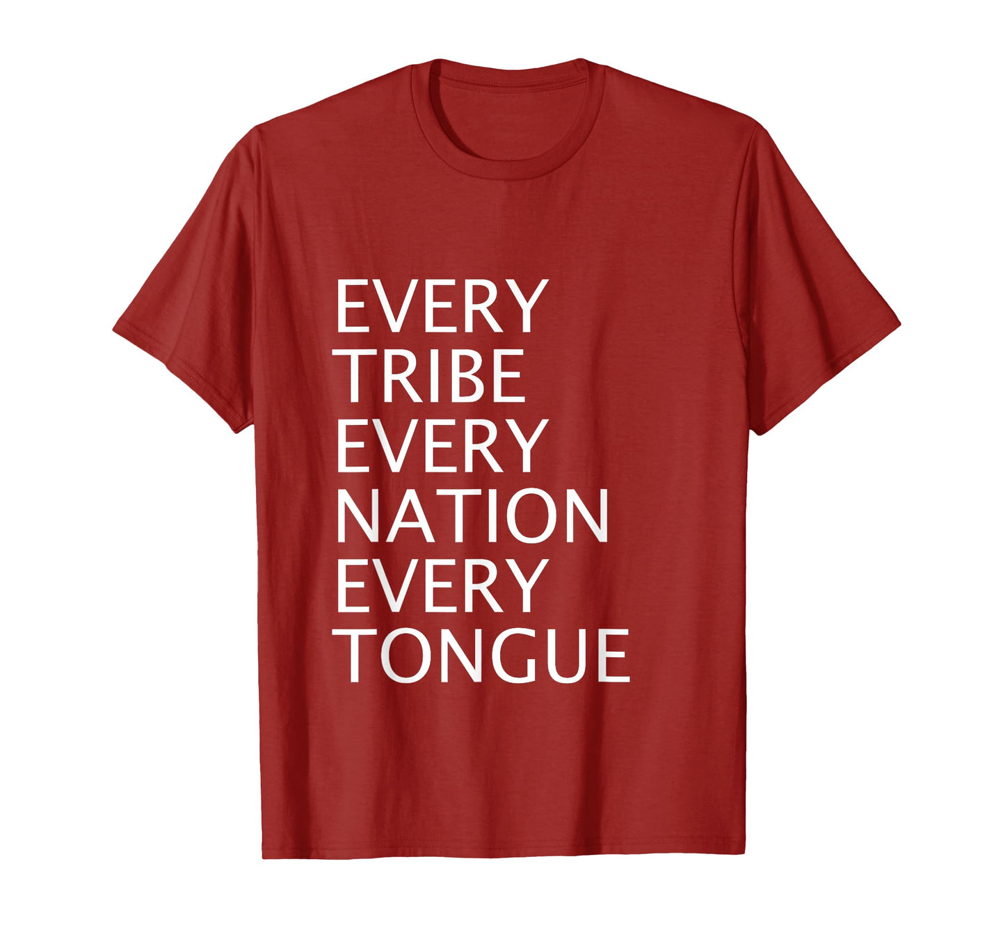 Christian Mission Gift Every Tribe Every Nation Every Tongue T-Shirt