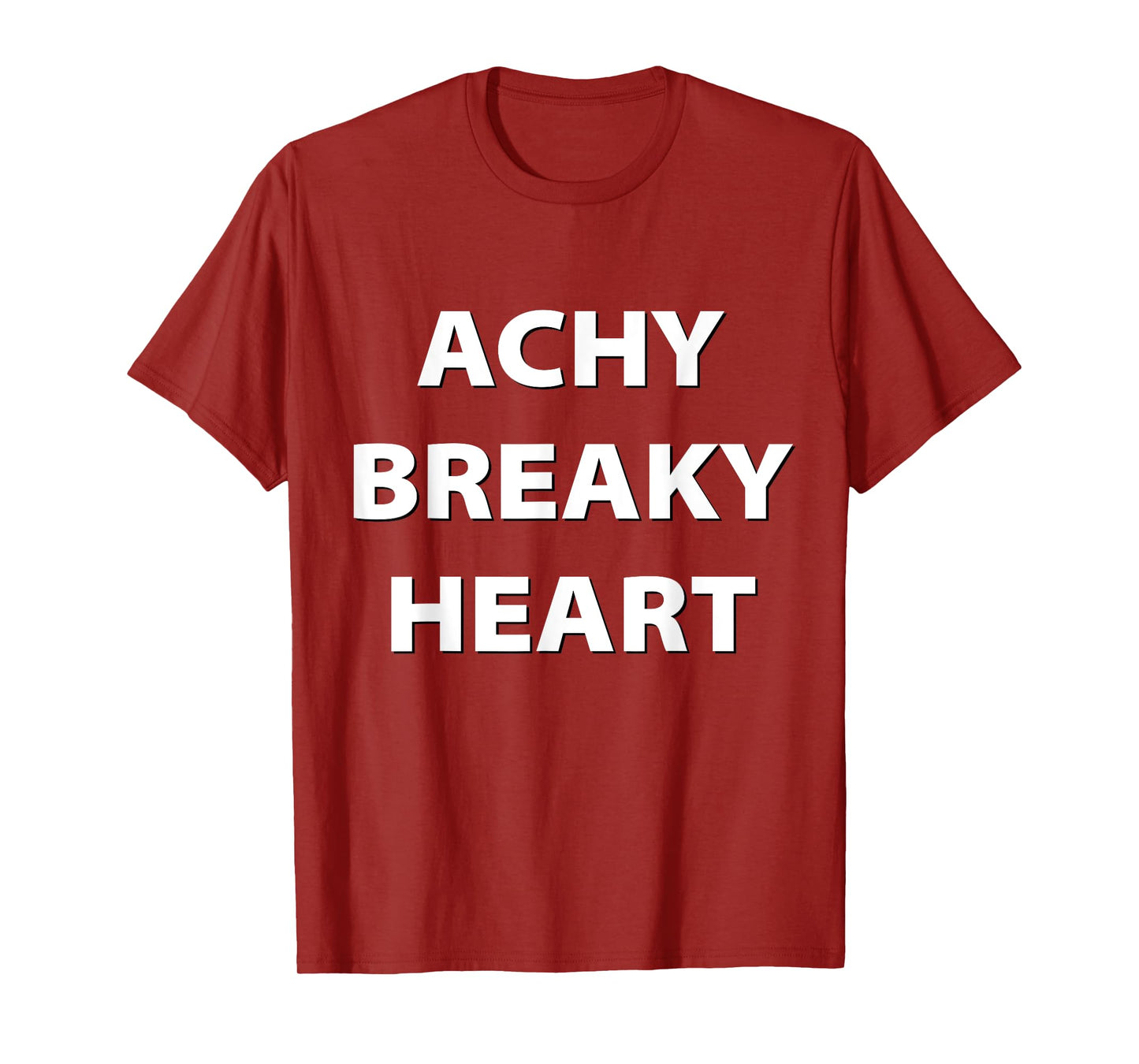 Achy Breaky Heart T-Shirt