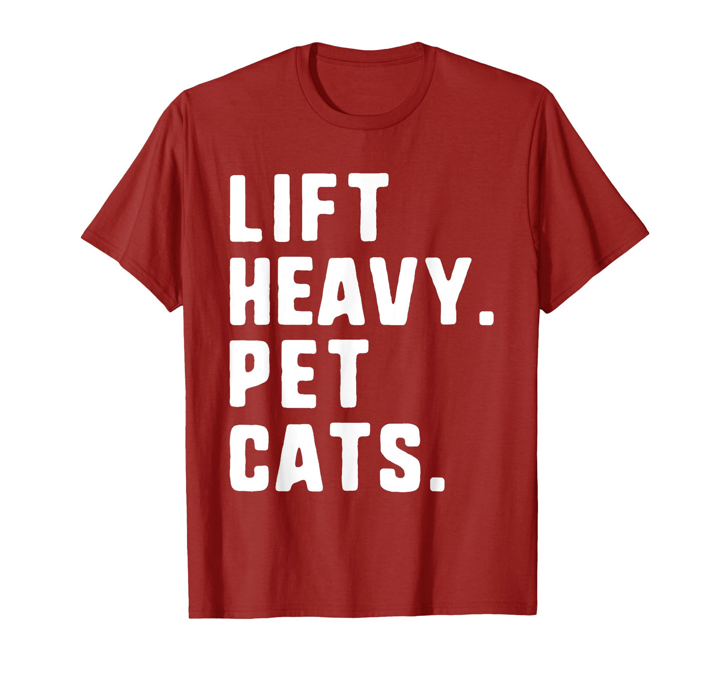 Lift Heavy Pet Cats Funny Gym Workout Weight Lifting T-Shirt