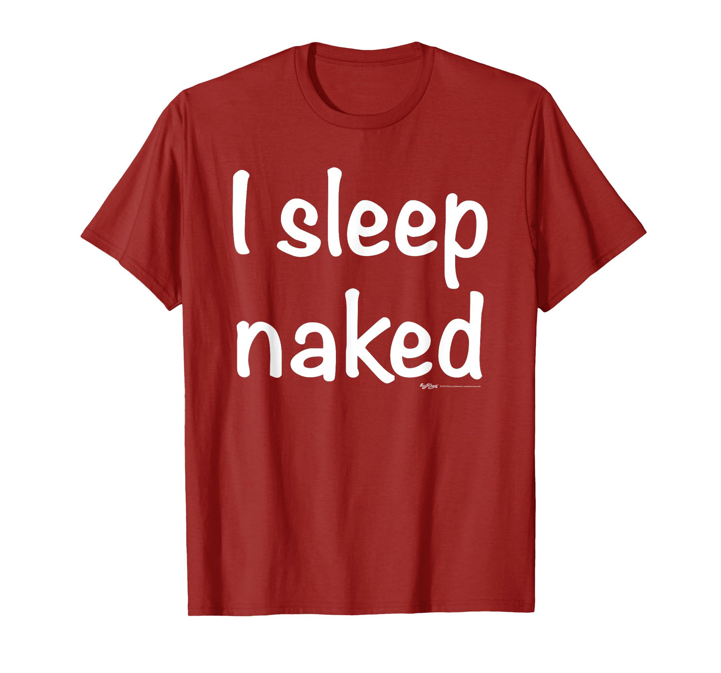 I Sleep Naked Nap T-Shirt