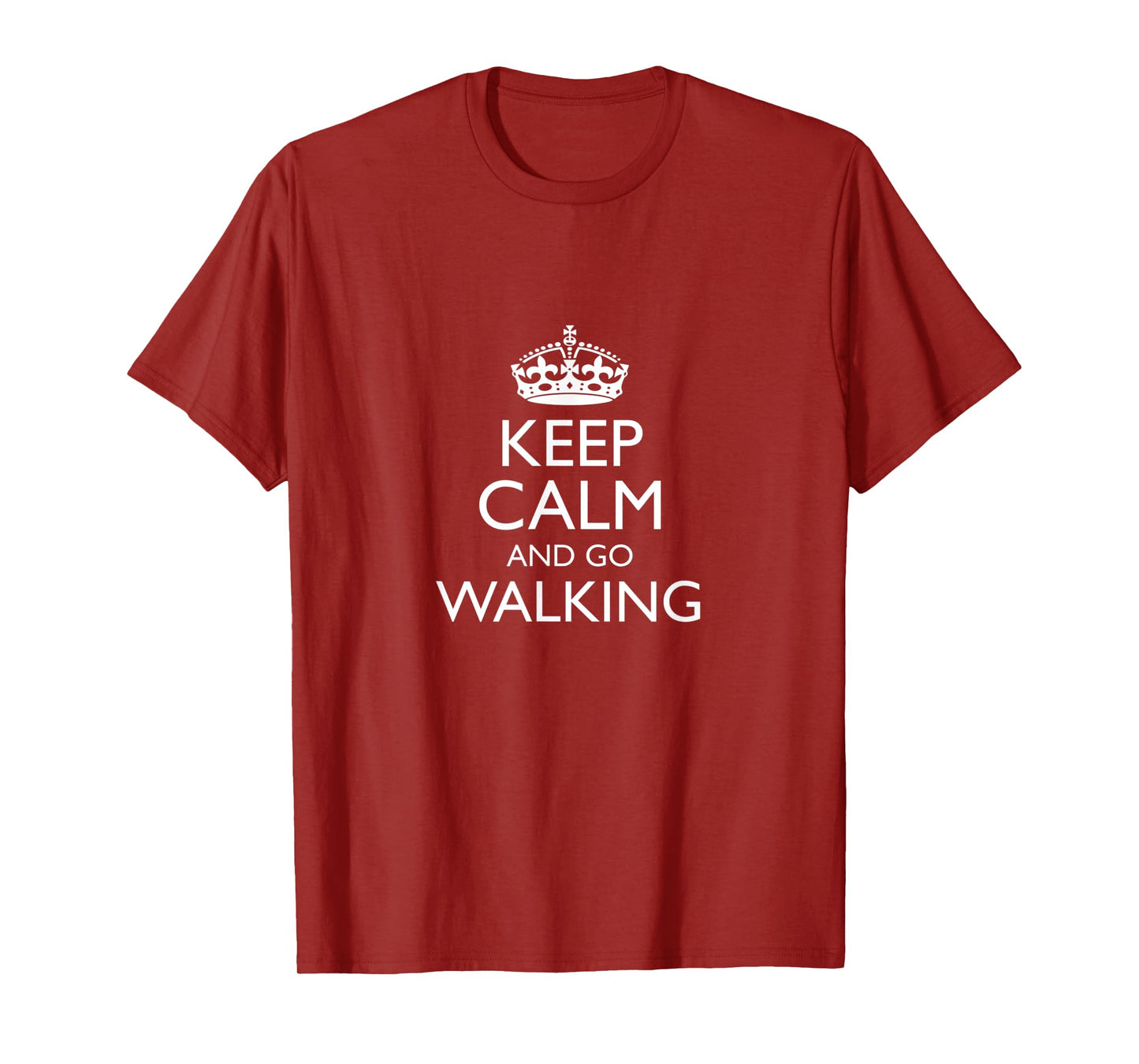 Keep Calm and Go Walking Funny Training Present T-Shirt