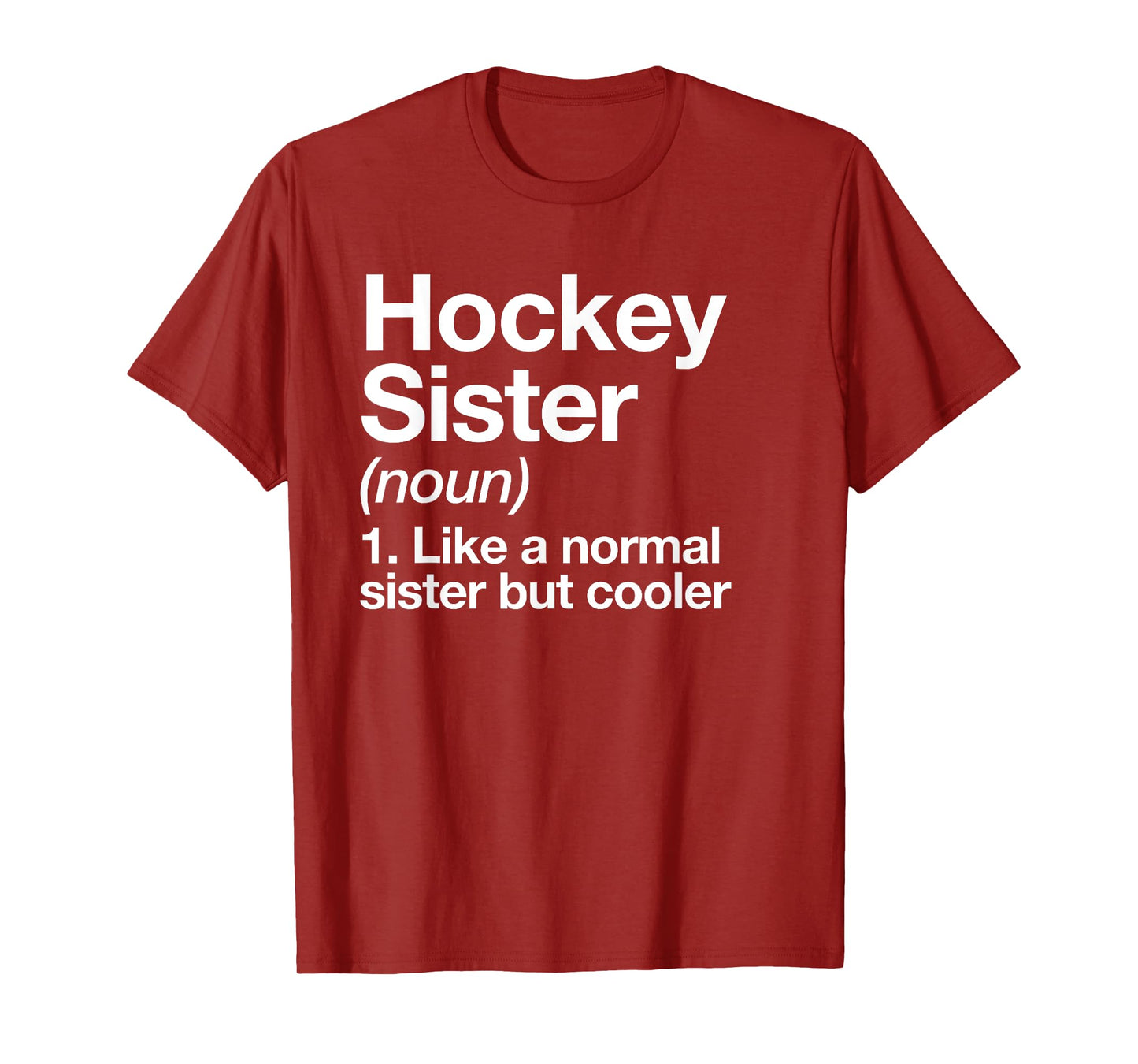 Hockey Sister Definition Funny Sports T-Shirt