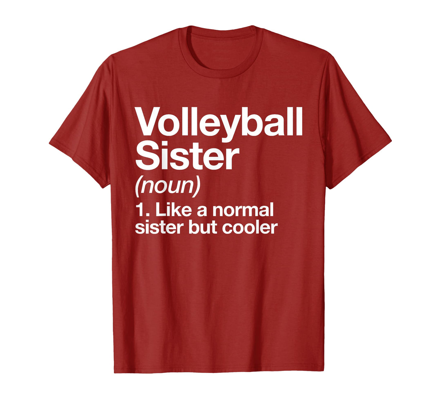 Volleyball Sister Definition Funny & Sassy Sports T-Shirt
