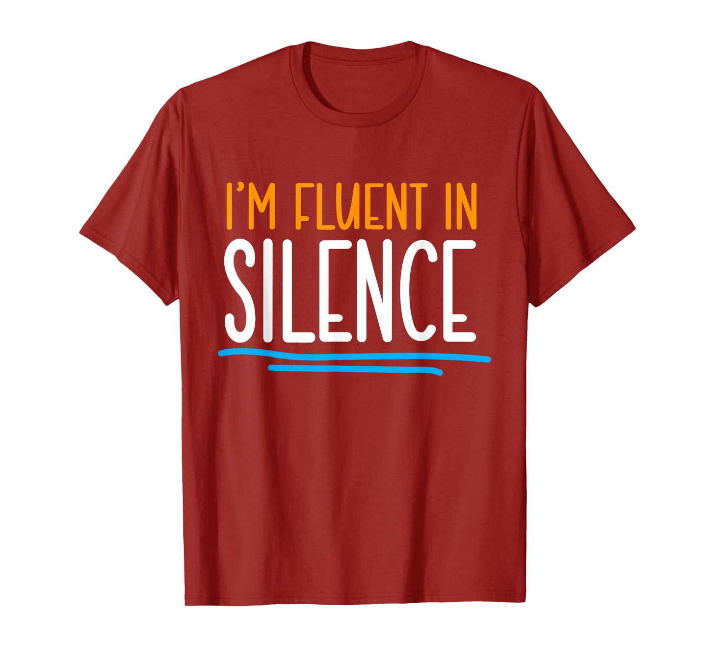 Im fluent in Silence Introvert T-Shirt