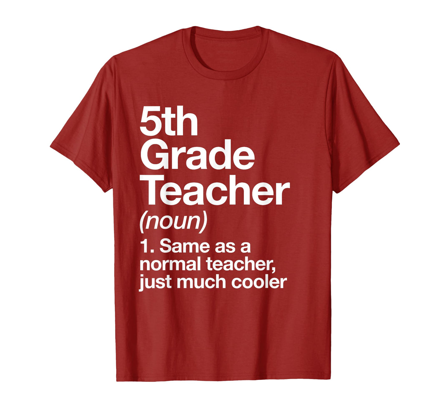 5th Grade Teacher Definition Funny Back To School First Day T-Shirt