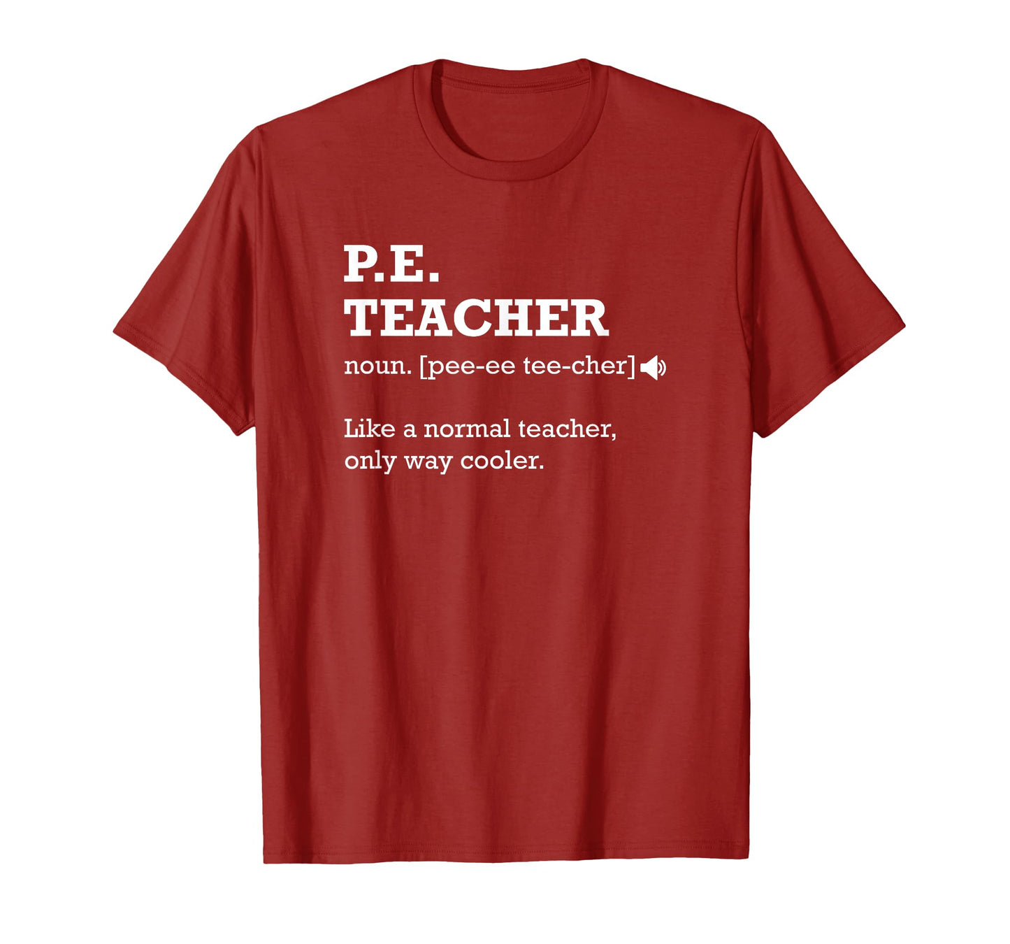 PE Teacher Shirt, Gift Idea for Physical Education Teacher T-Shirt