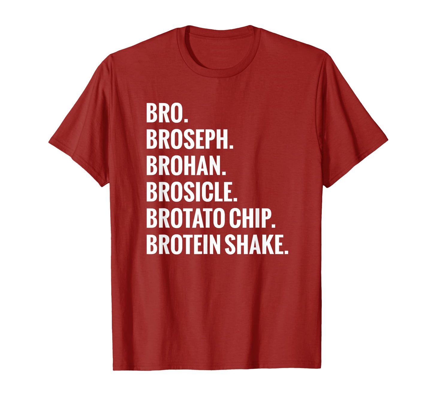 Bro, Broseph, Brohan Gym T-Shirt - Gym Bro Shirt T-Shirt