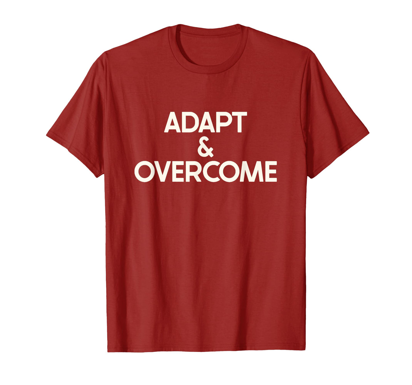 Workout Exercise Gym Adapt and Overcome T-Shirt