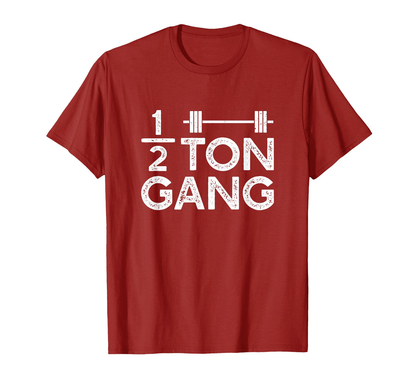 1000 lb Club Power lifter - Half Ton Gang T-Shirt