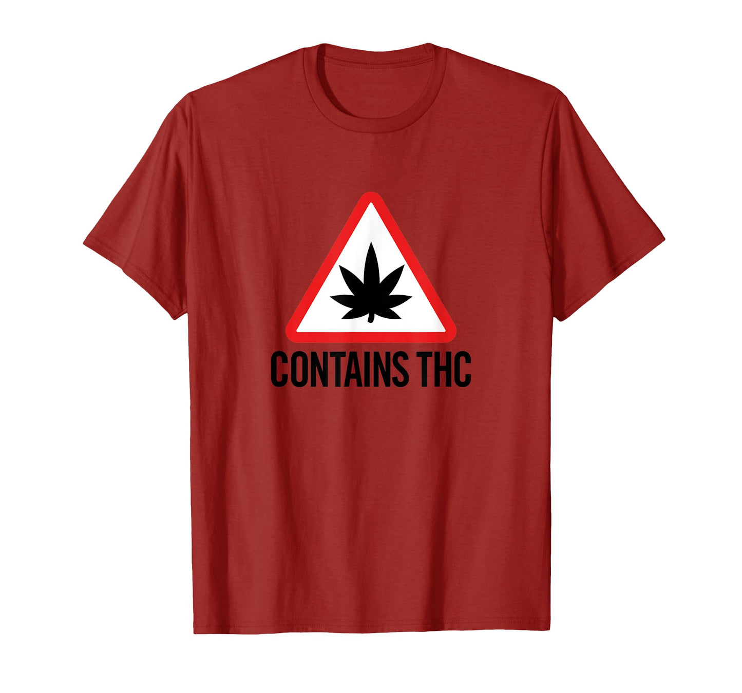 Contains THC Weed Marijuana T-Shirt