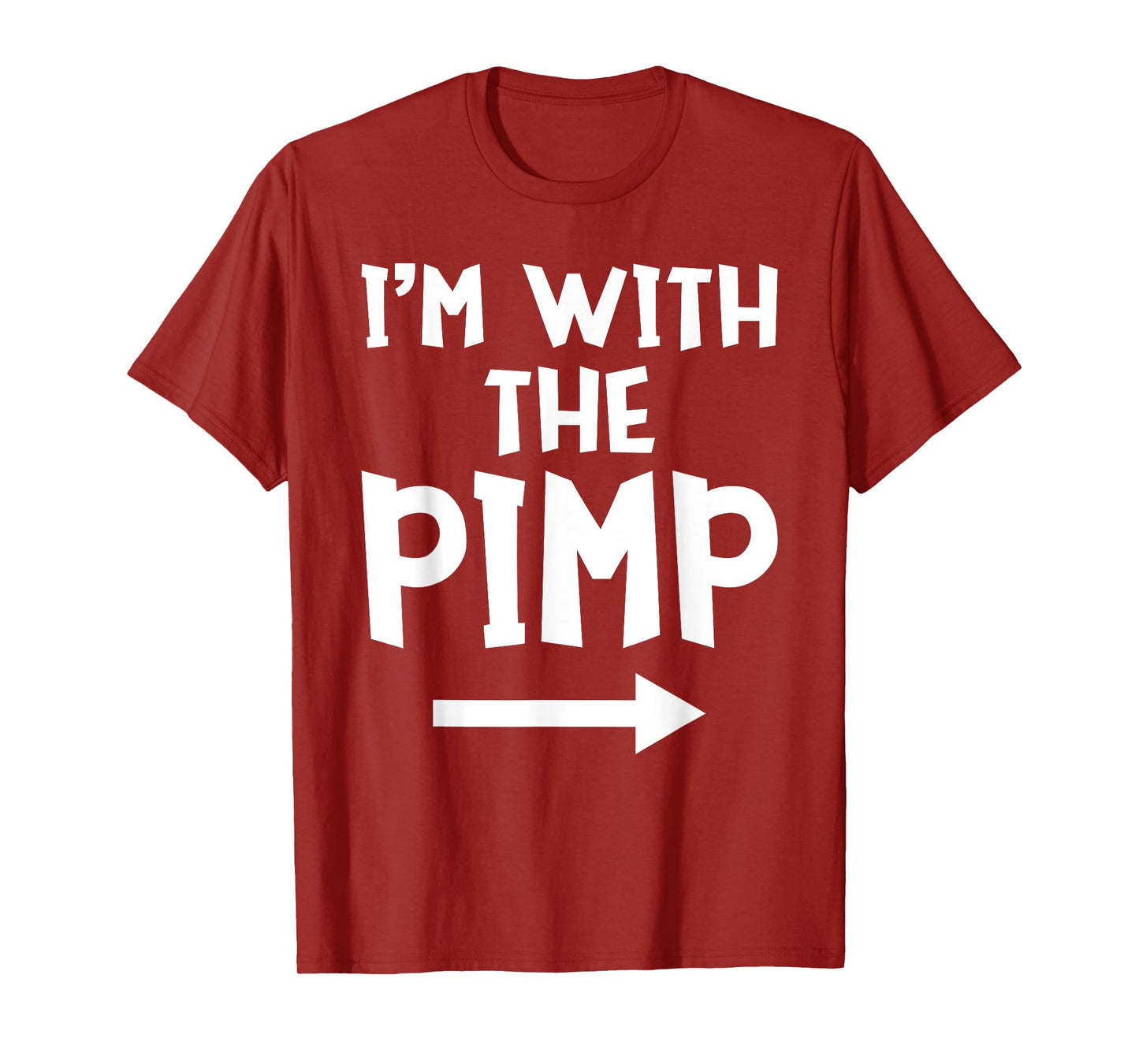 I'm With The Pimp Funny Matching Easy Halloween Costume T-Shirt