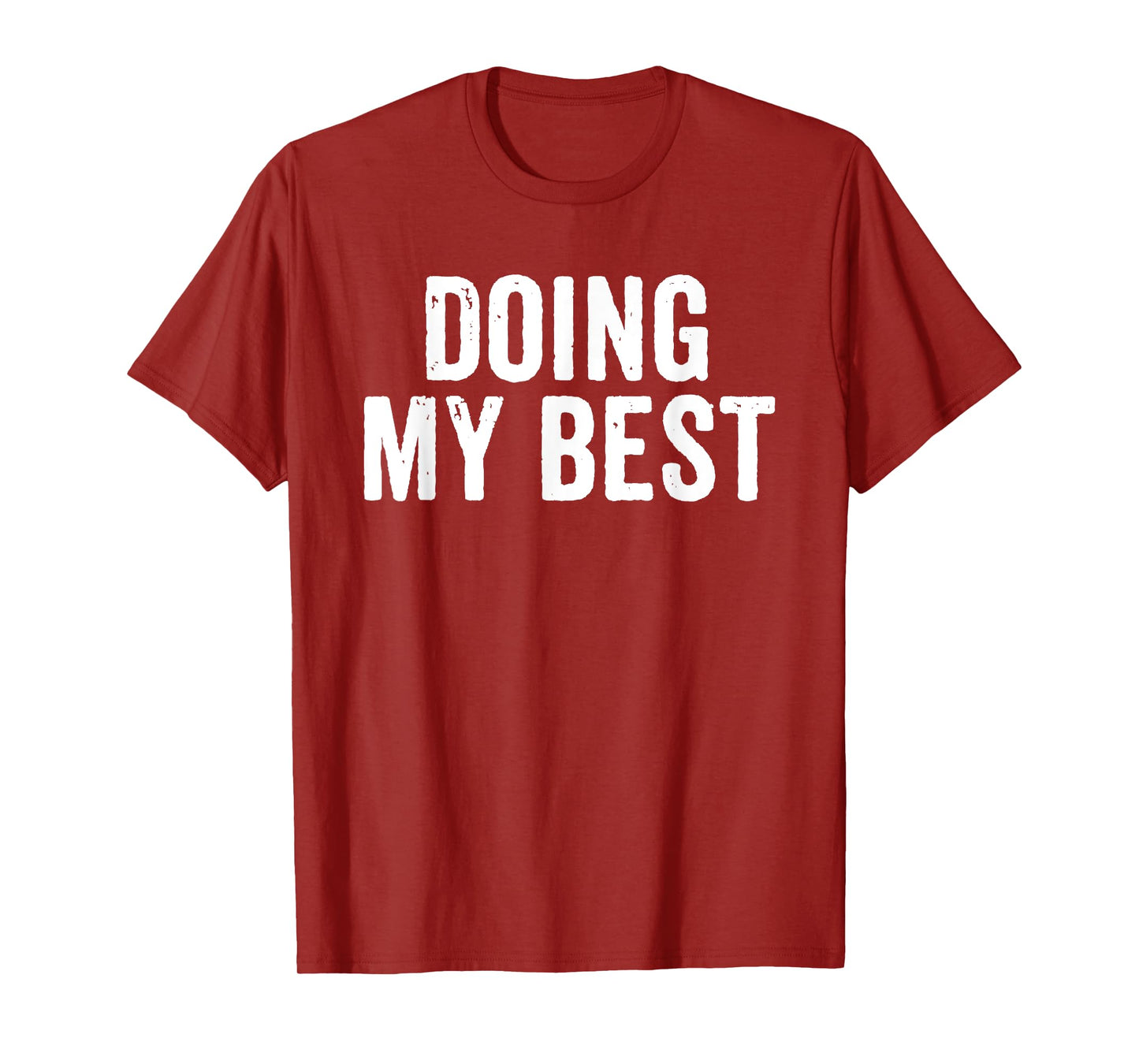 Funny Motivational Quote Sarcastic My Best Giving T-Shirt