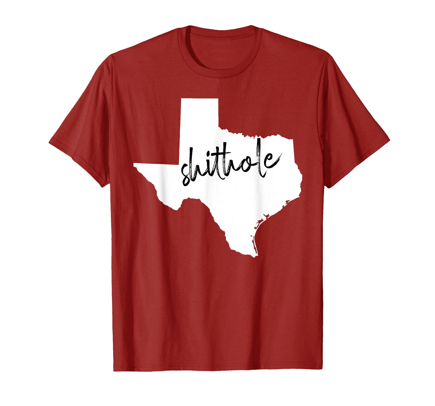 Funny Texas Shithole Sarcastic Graphic T-Shirt