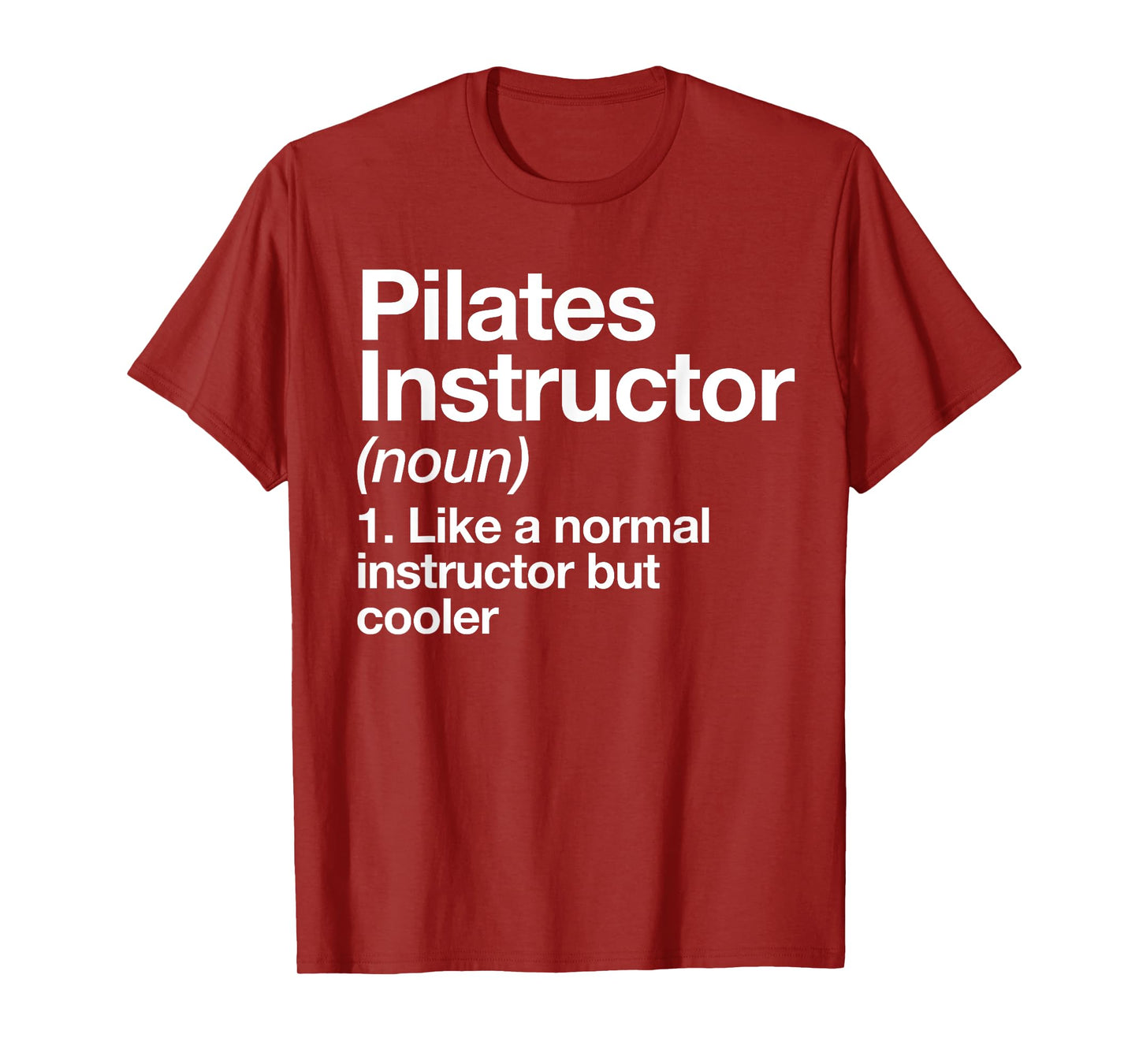 Pilates Instructor Definition Funny Trainer Gym Sports T-Shirt