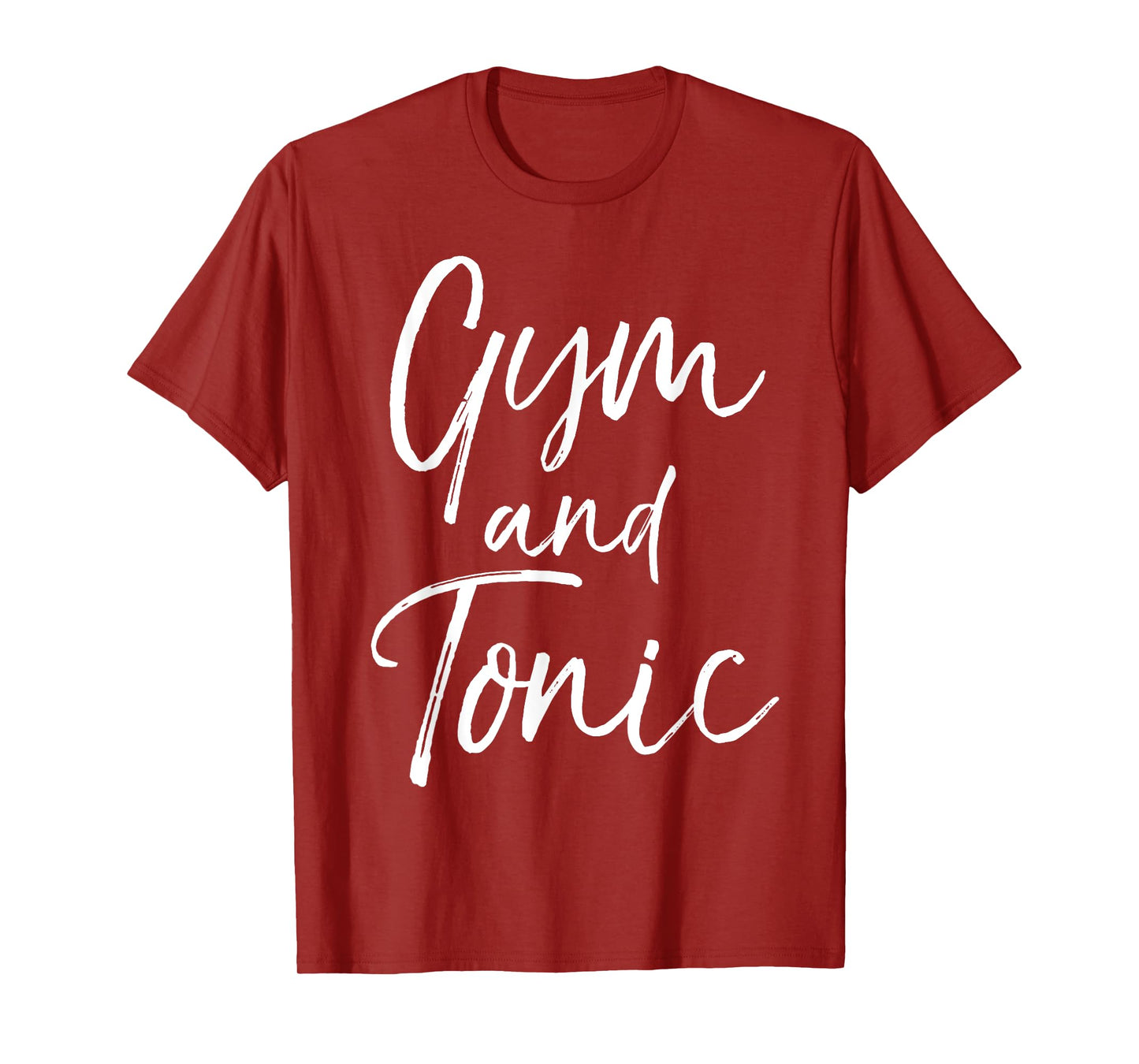 Funny Workout Drinking Gin Pun Quote for Women Gym and Tonic T-Shirt