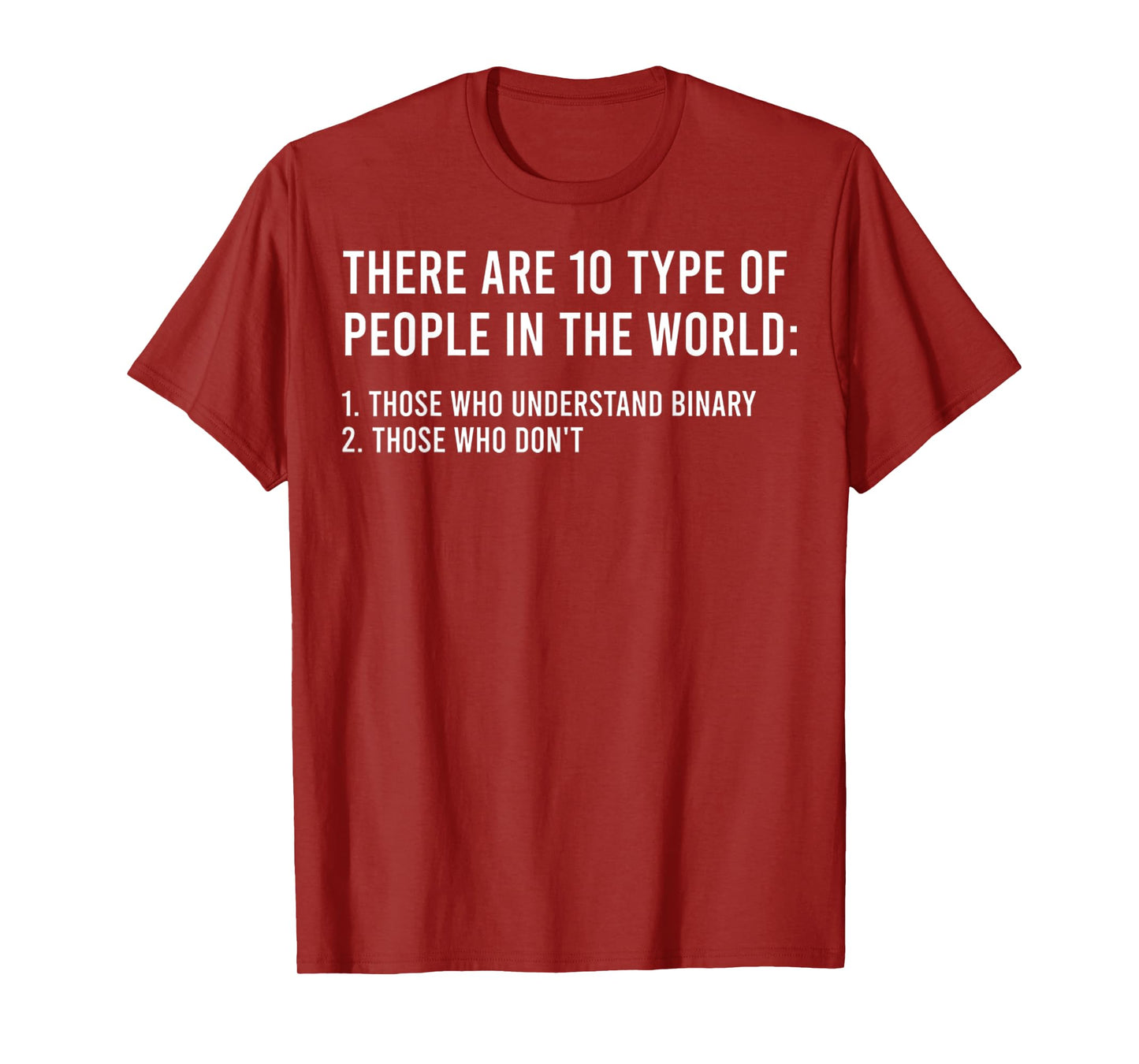 There Are 10 Types Of People In The World Funny Math Joke T-Shirt