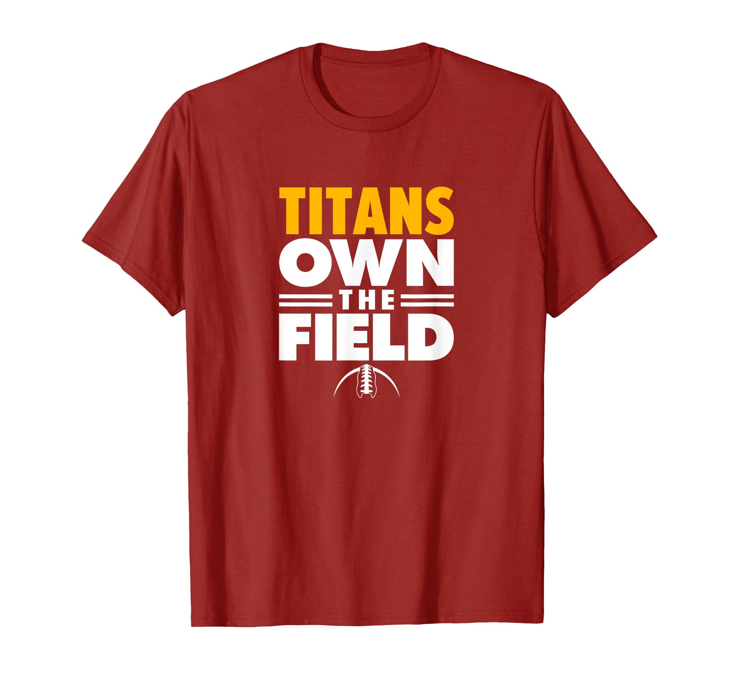 Ottawa-Glandorf Titans Own the Field T-Shirt