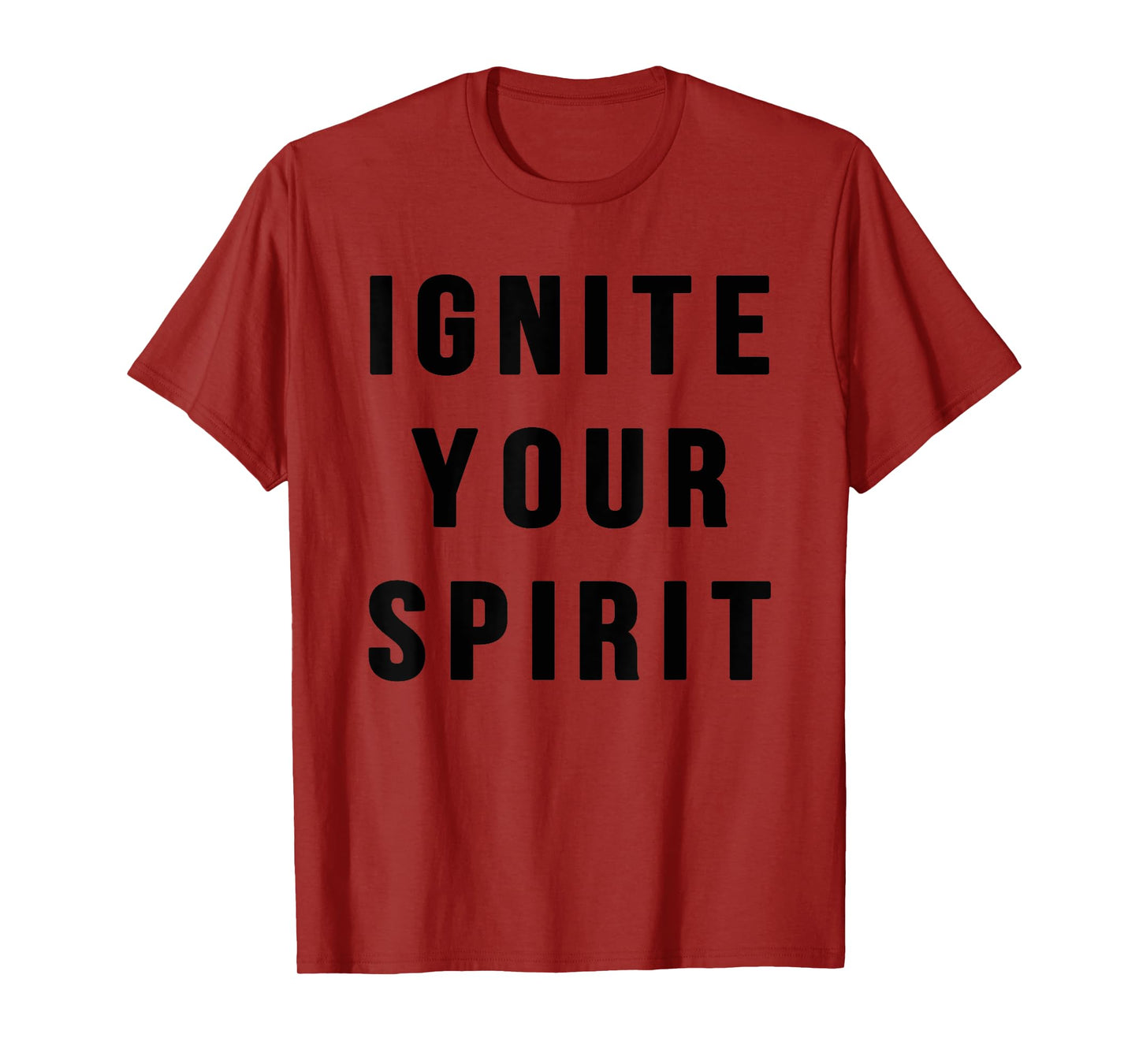 Ignite Your Spirit T-Shirt