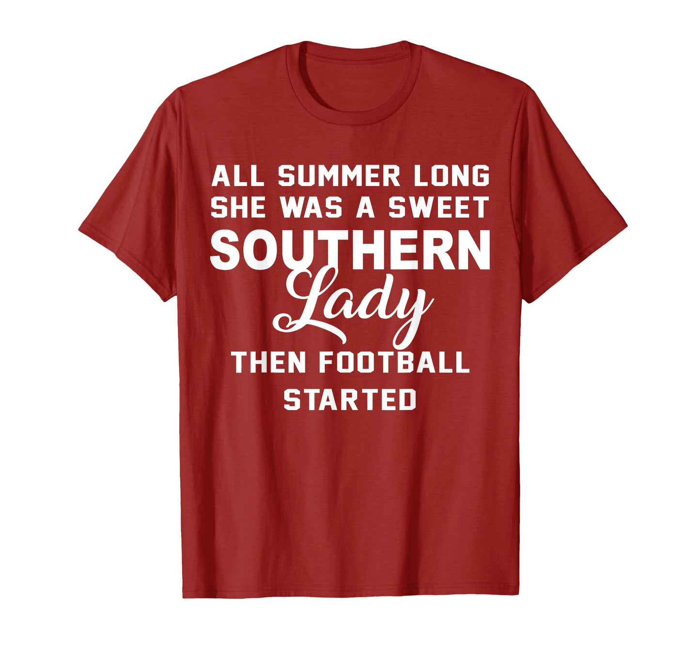 All Summer Long She Was A Sweet Southern Lady Football Shirt T-Shirt