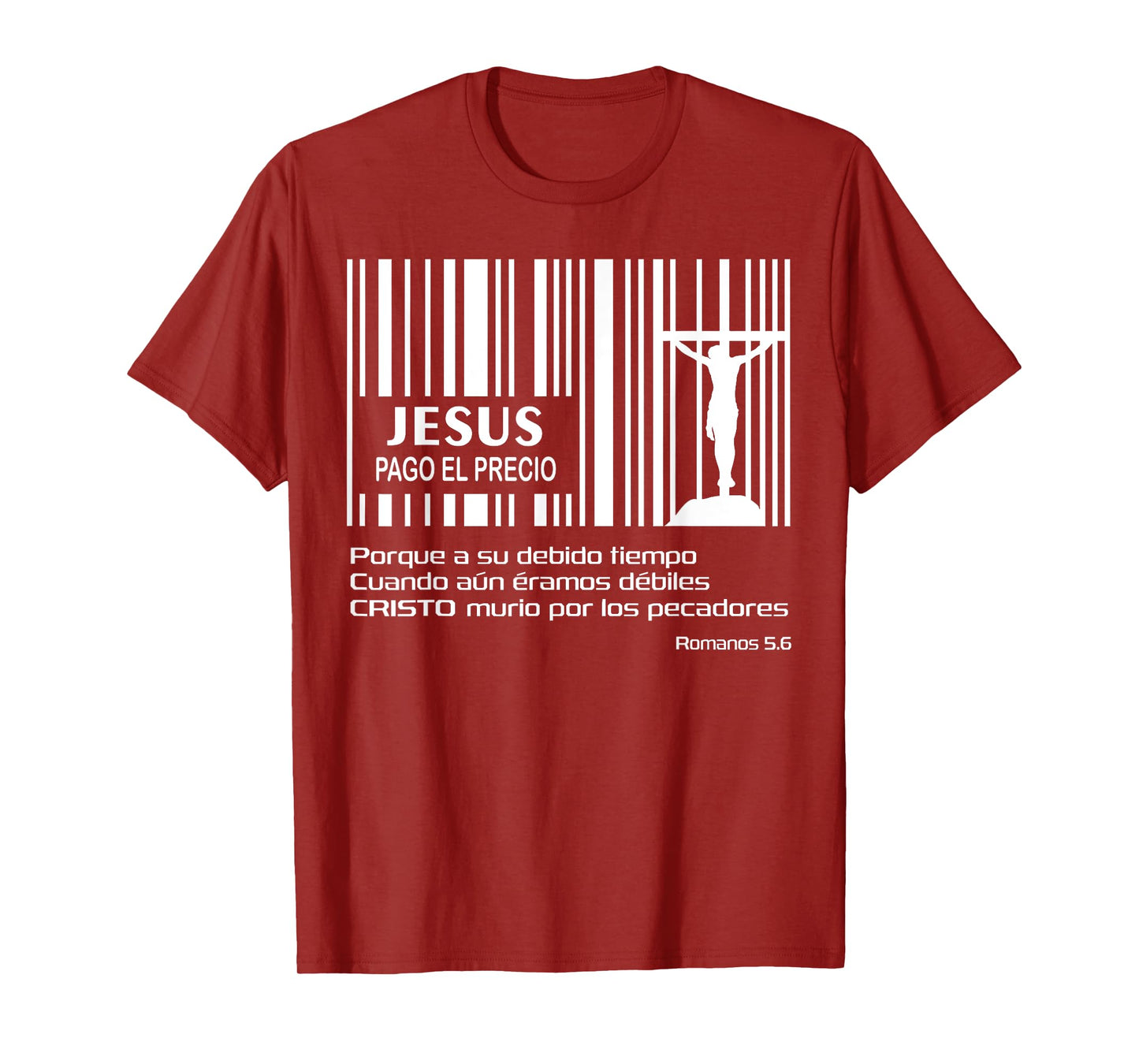 Jesús Pago Precio Codigo Barras Cruz Pascua Resurreccion T-Shirt