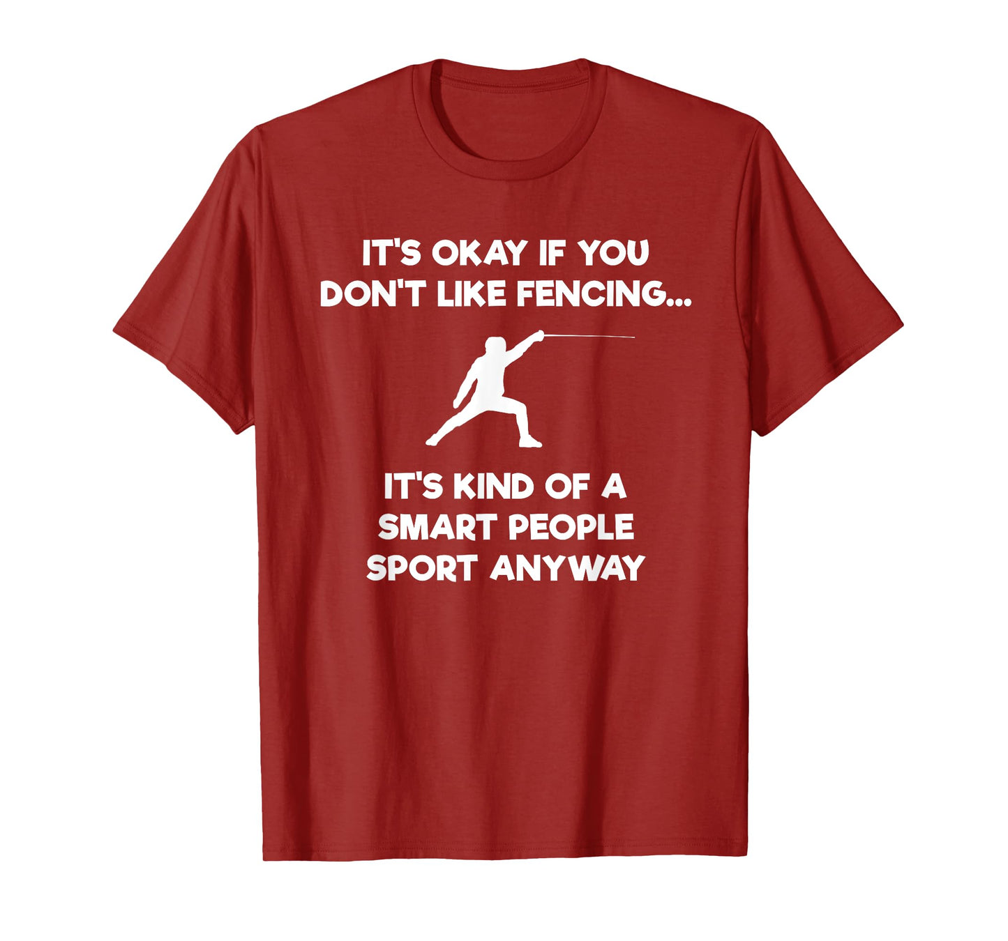 Fencing T-shirt - Funny Fencer Smart People T-Shirt
