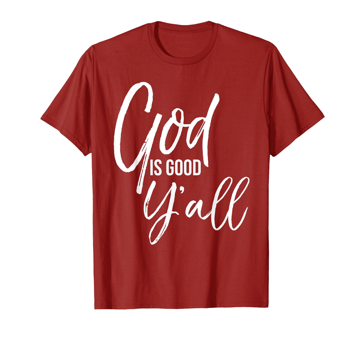Cute Southern Christian Quote for Women God is Good Y'all T-Shirt