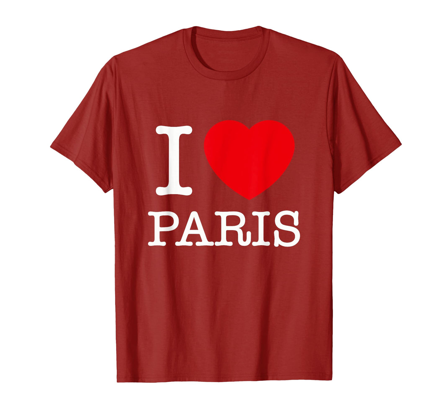 I Love Paris Graphic Tees - Novelty T-Shirts & Cool Designs T-Shirt