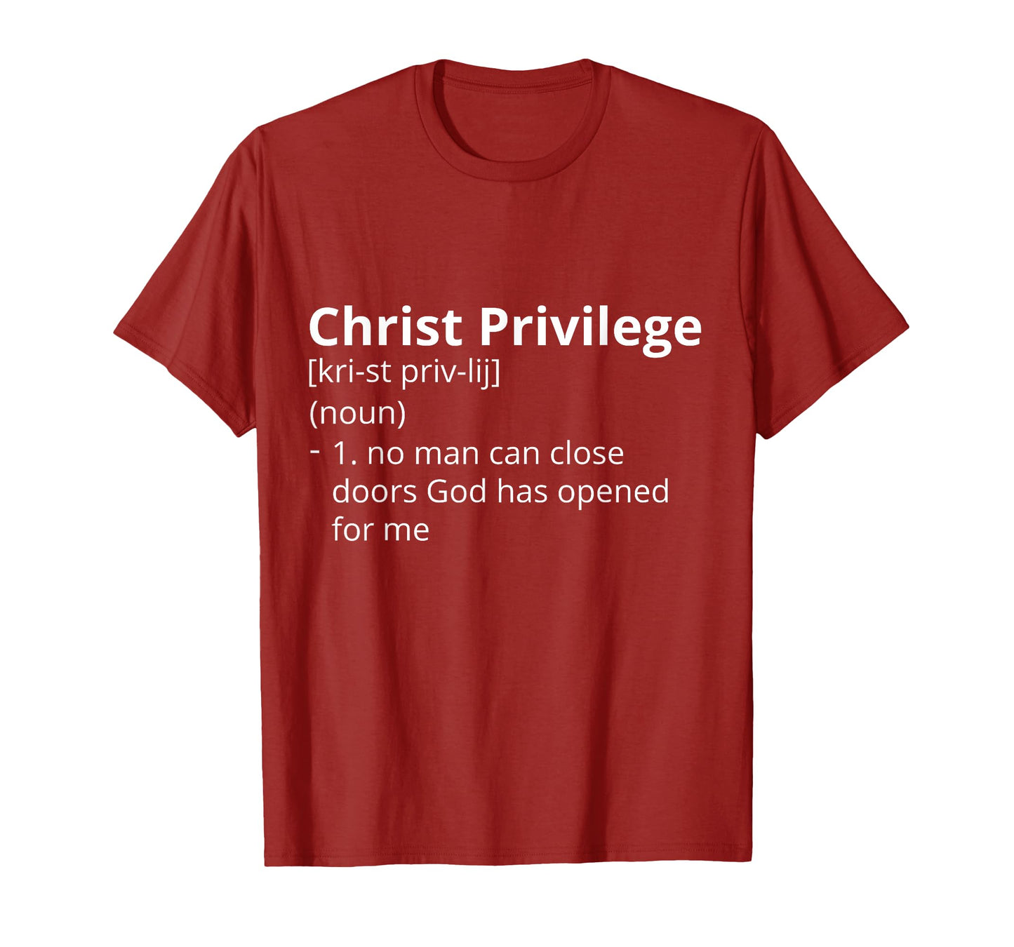 Christ Privilege Definition Description T-Shirt