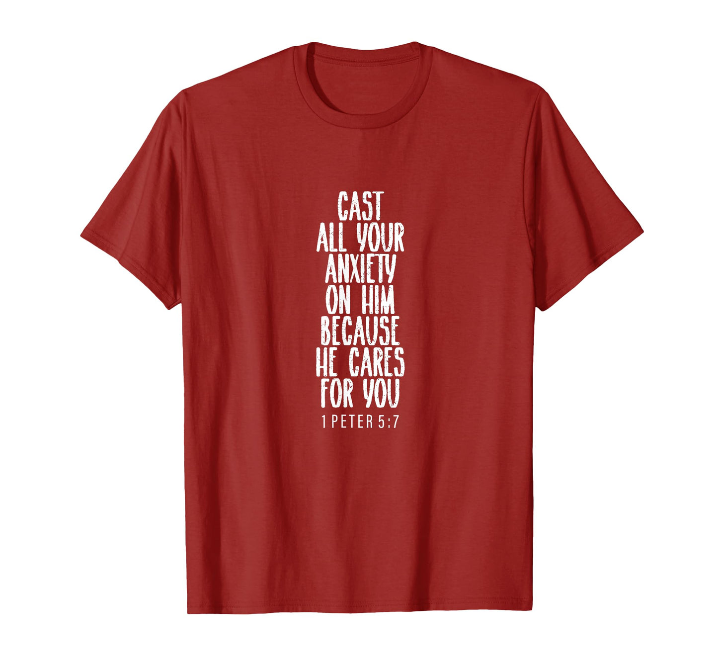 1 Peter 5:7, Bible Verse, Gift For Women & Men, Christian T-Shirt