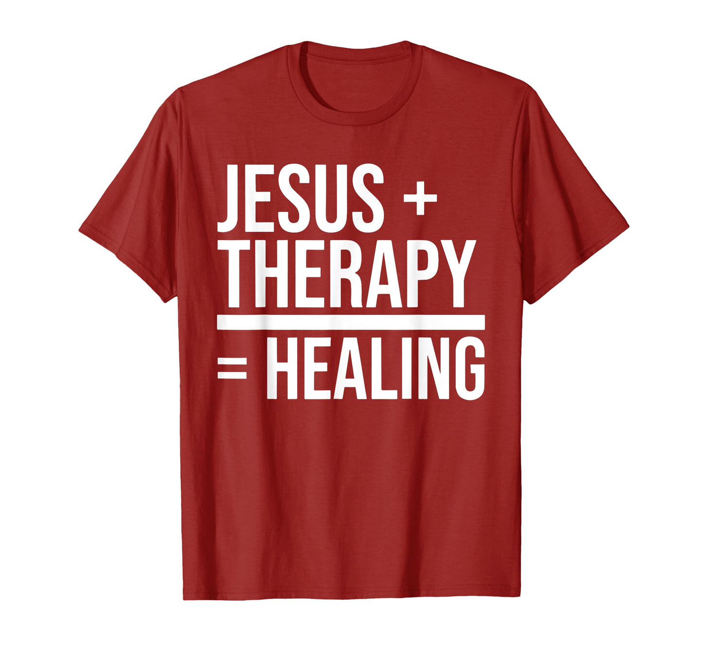 Jesus + Therapy = Healing inspirational christian religious T-Shirt