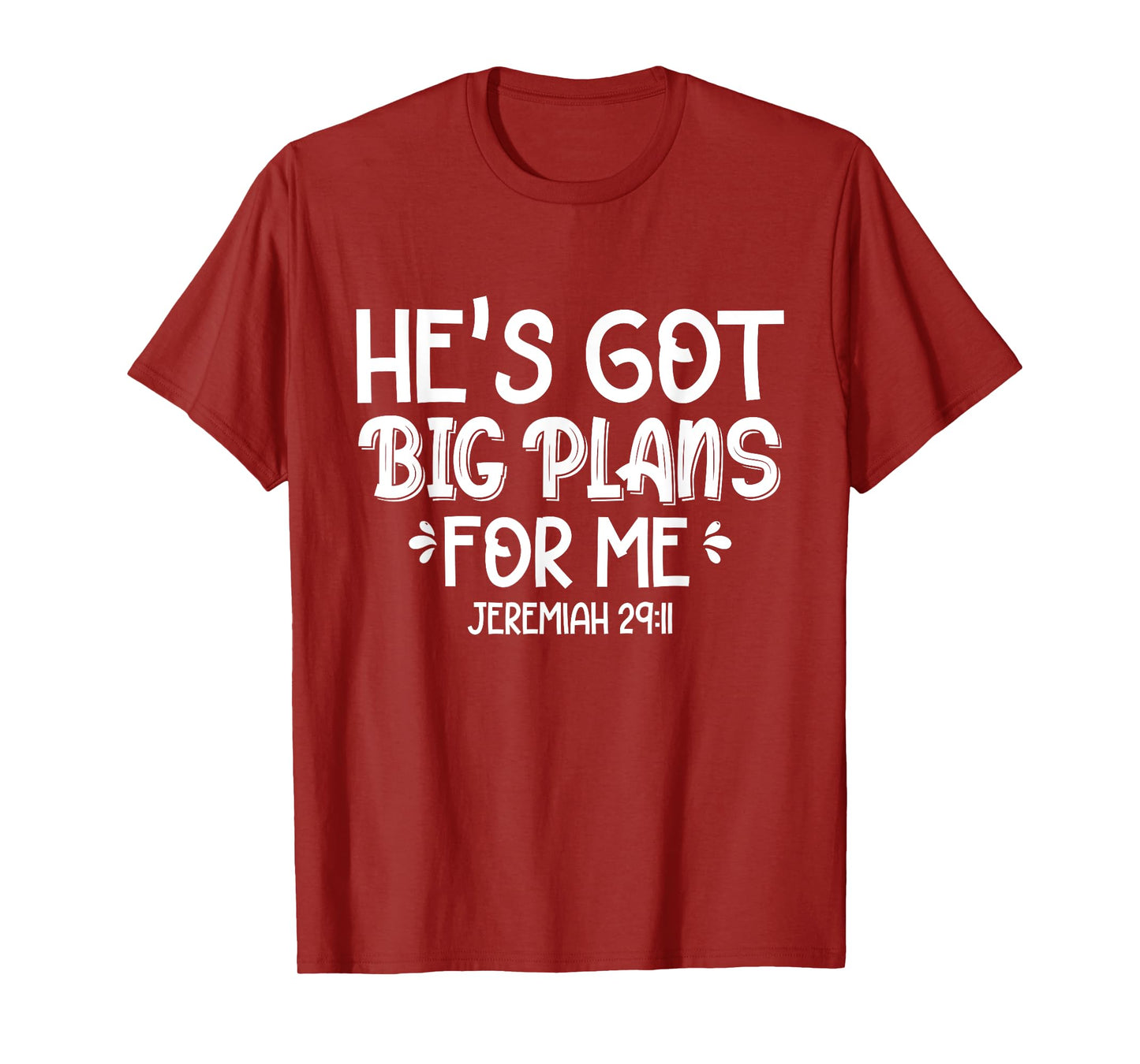 He's Got Big Plans For Me Christian Children Baby Toddler T-Shirt