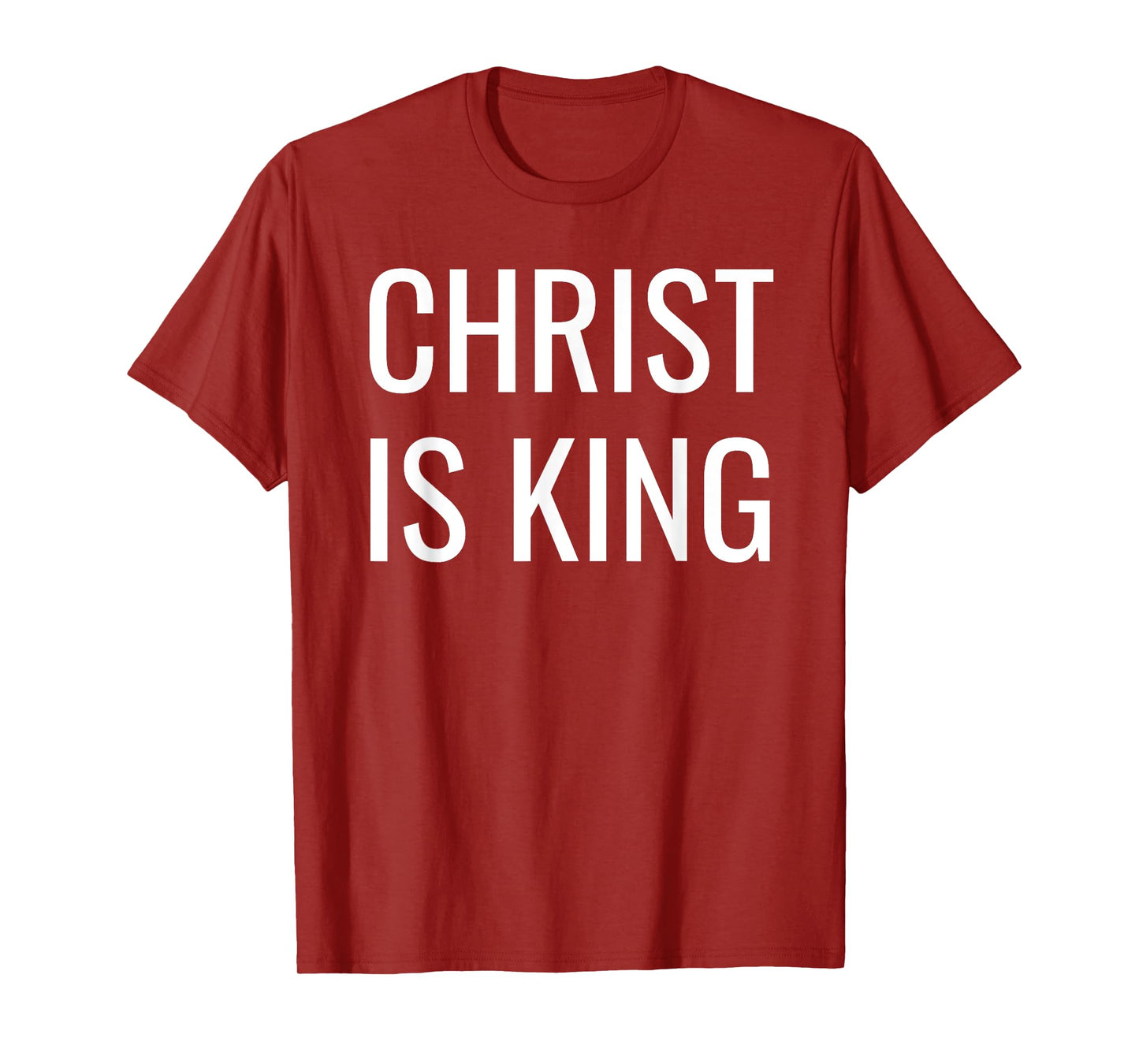 Christ is King T-Shirt